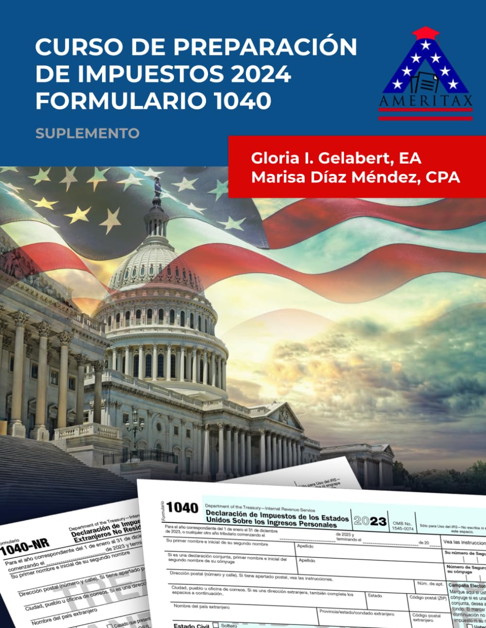 SUPLEMENTO PRACTICO CURSO DE PREPARACIÓN DE IMPUESTOS 2024: SUPLEMENTO PRACTICO (Spanish Edition)