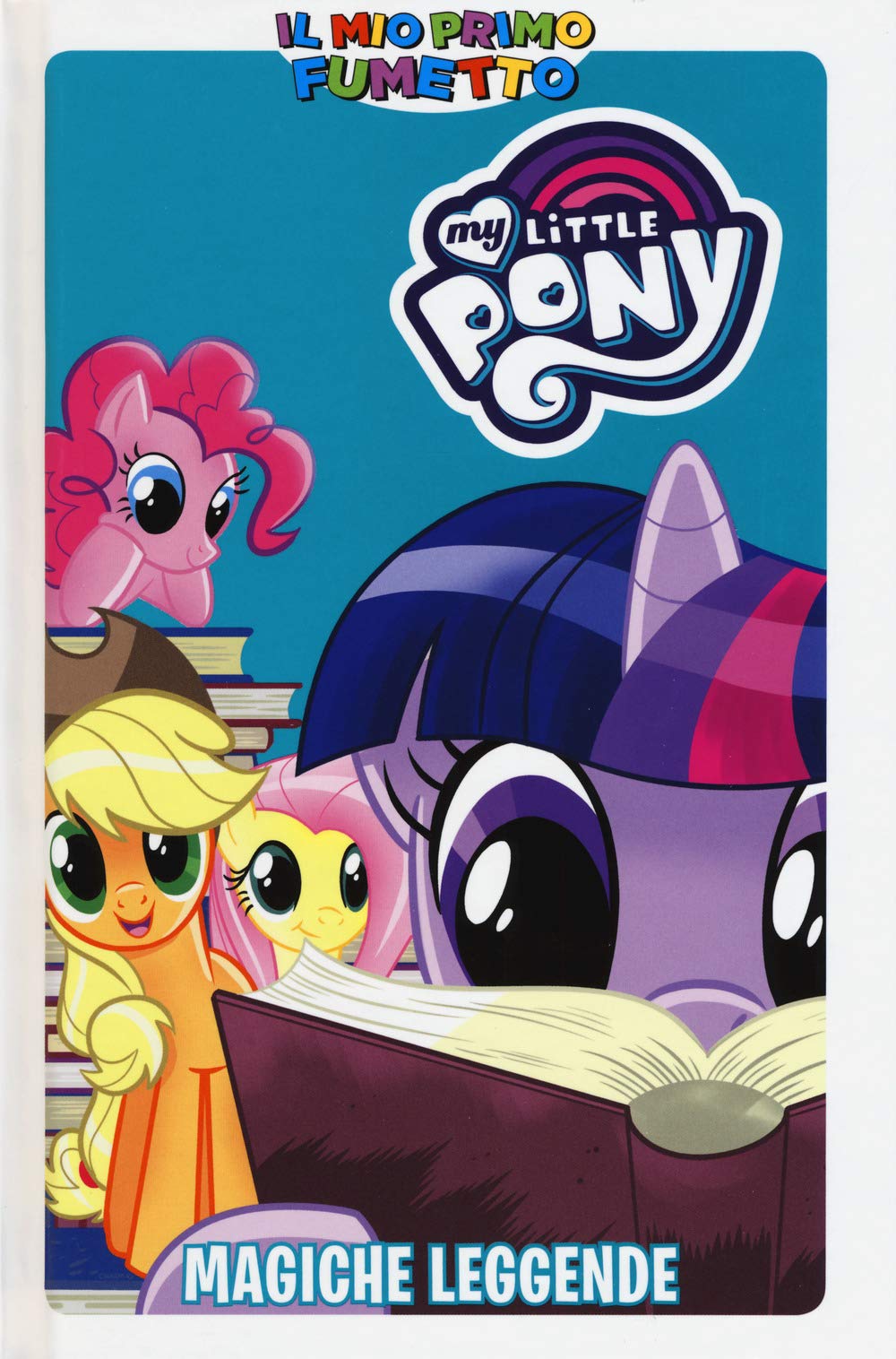 Il Mio Primo Fumetto - My Little Pony: Magiche Leggende - 4