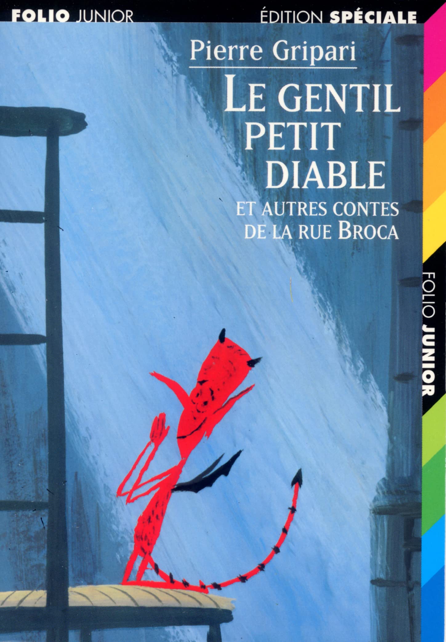 LE GENTIL PETIT DIABLE ET AUTRES CONTES DE LA RUE BROCA PIERRE GRIPARI, PIERRE