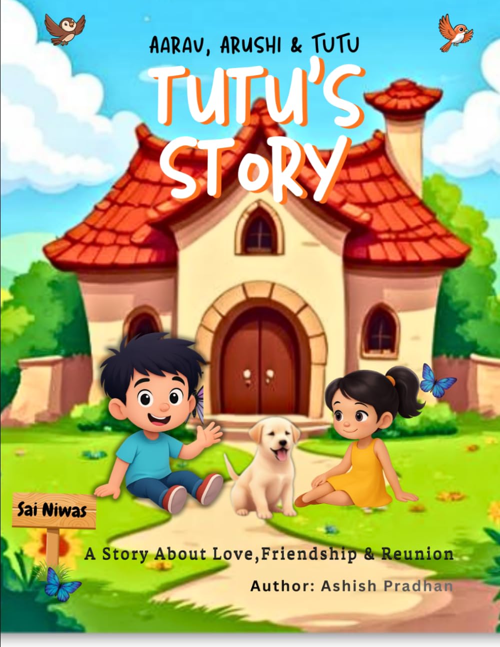 Tutu's Story: A Story About Love, Friendship & Reunion