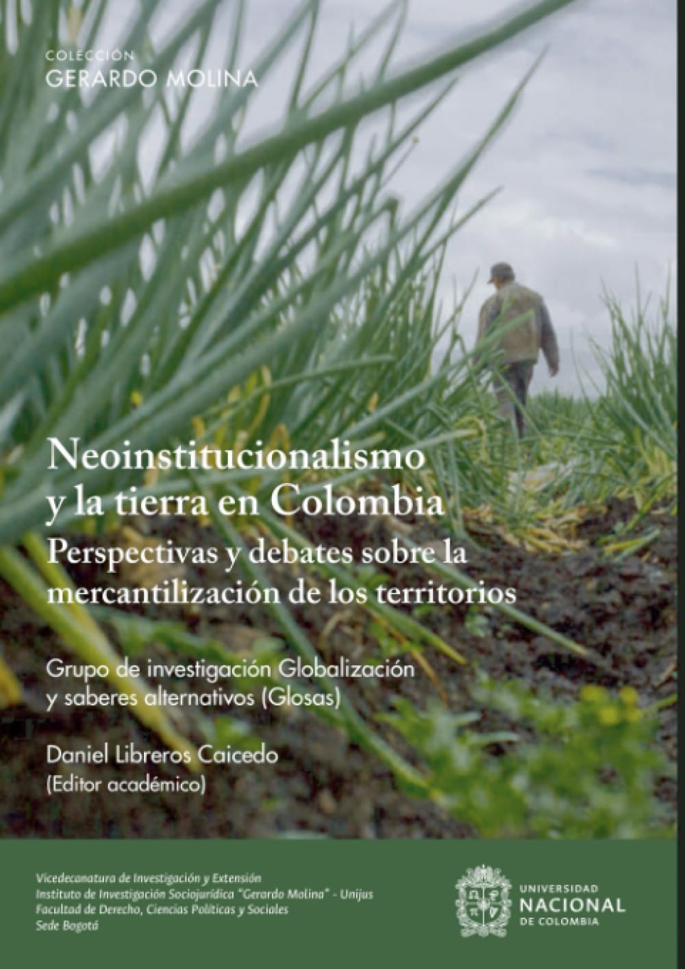 Neoinstitucionalismo y la tierra en Colombia