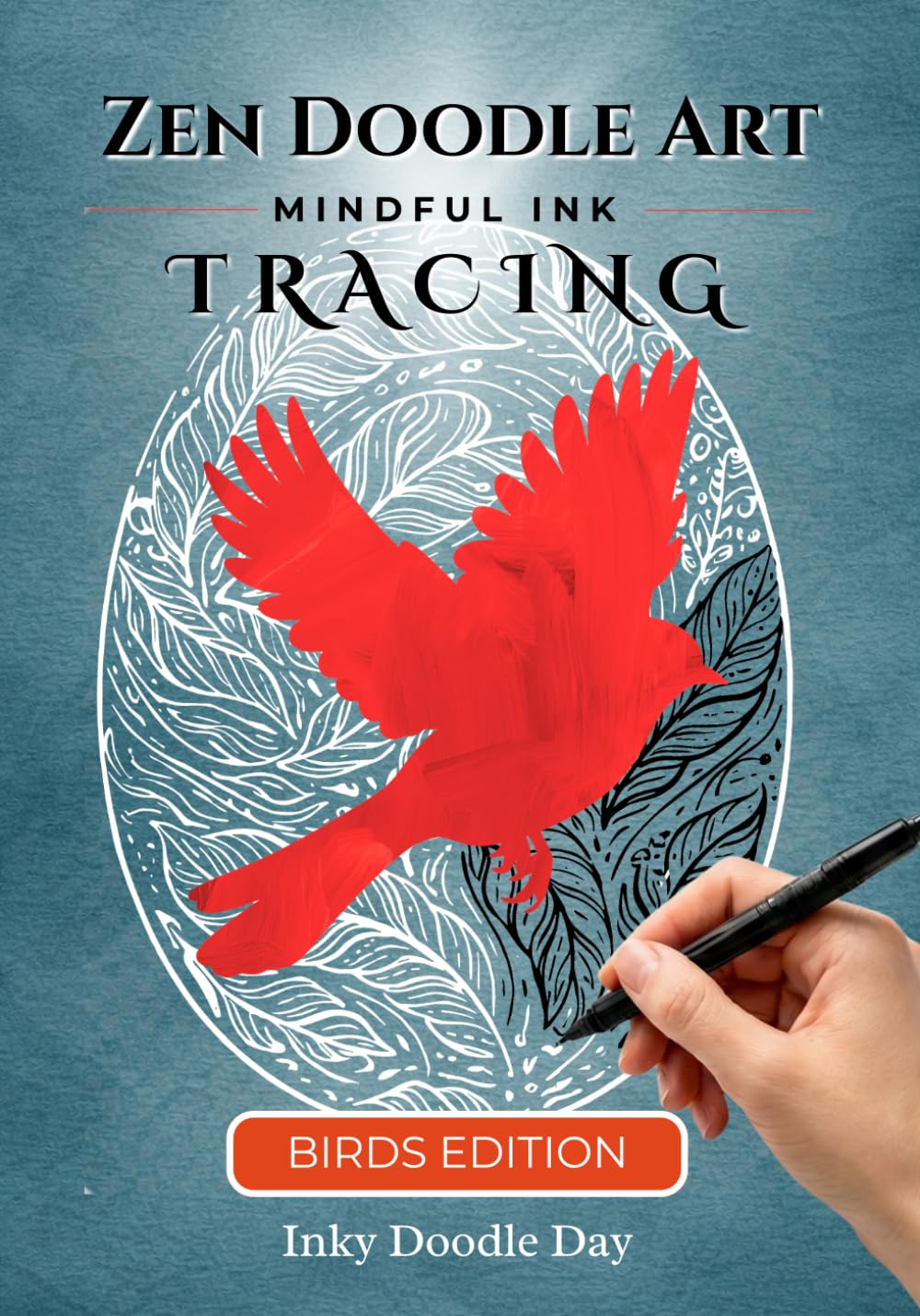 Inky Doodle Day: Zen Doodle Art Birds. A Bold and Simple Ink Tracing Book: Mindful Zentangle Inspired Art for Stress Relief and Relaxation. Simple Bird Illustrations for Adults, Seniors and Beginners