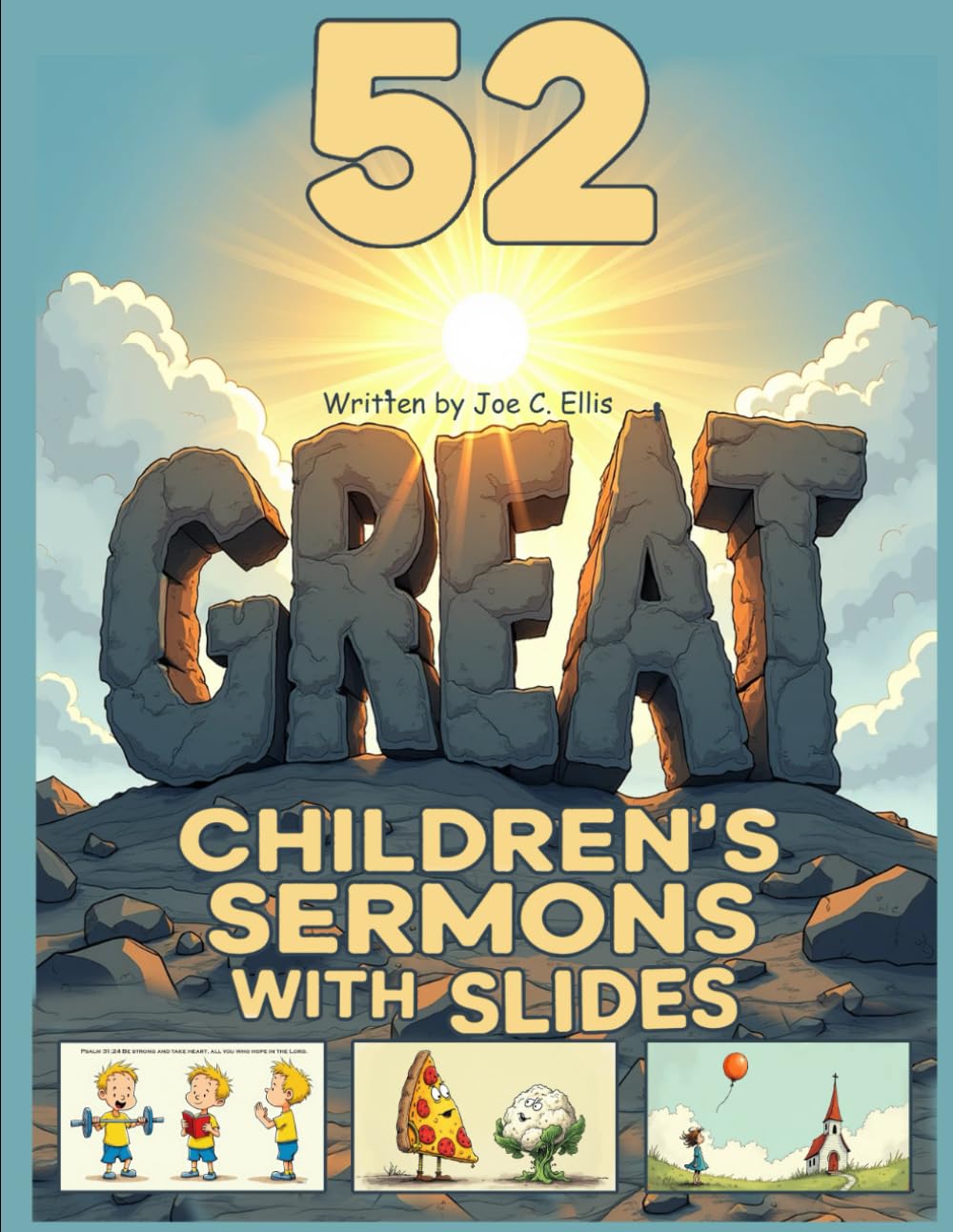 52 Great Children's Sermons with Slides: For Church, Sunday School, Home and VBS