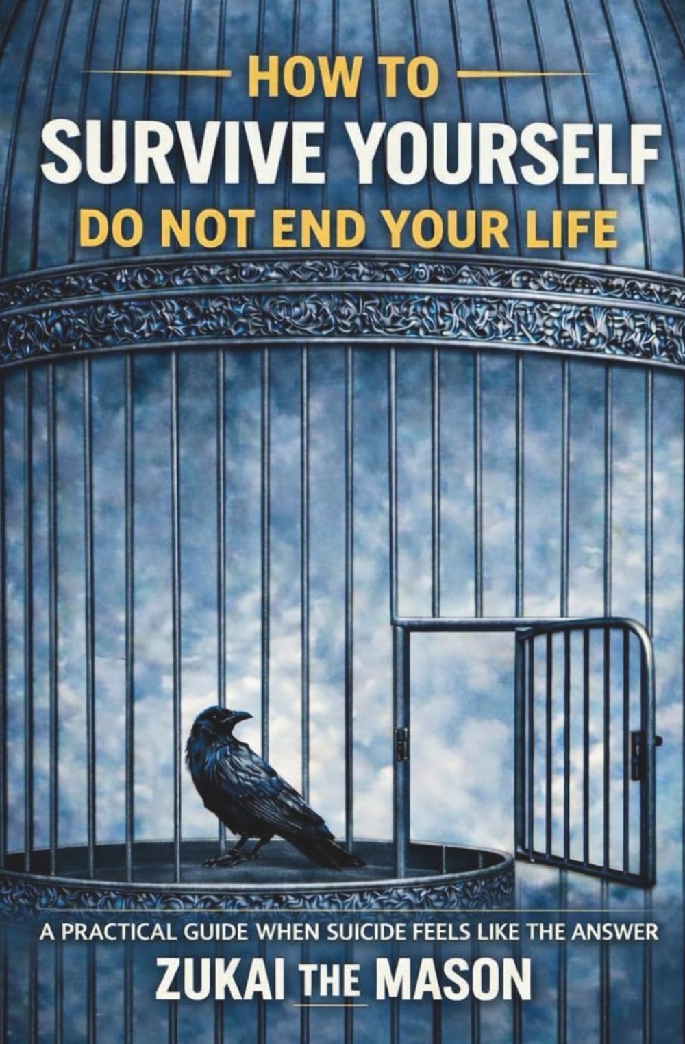 How To Survive Yourself