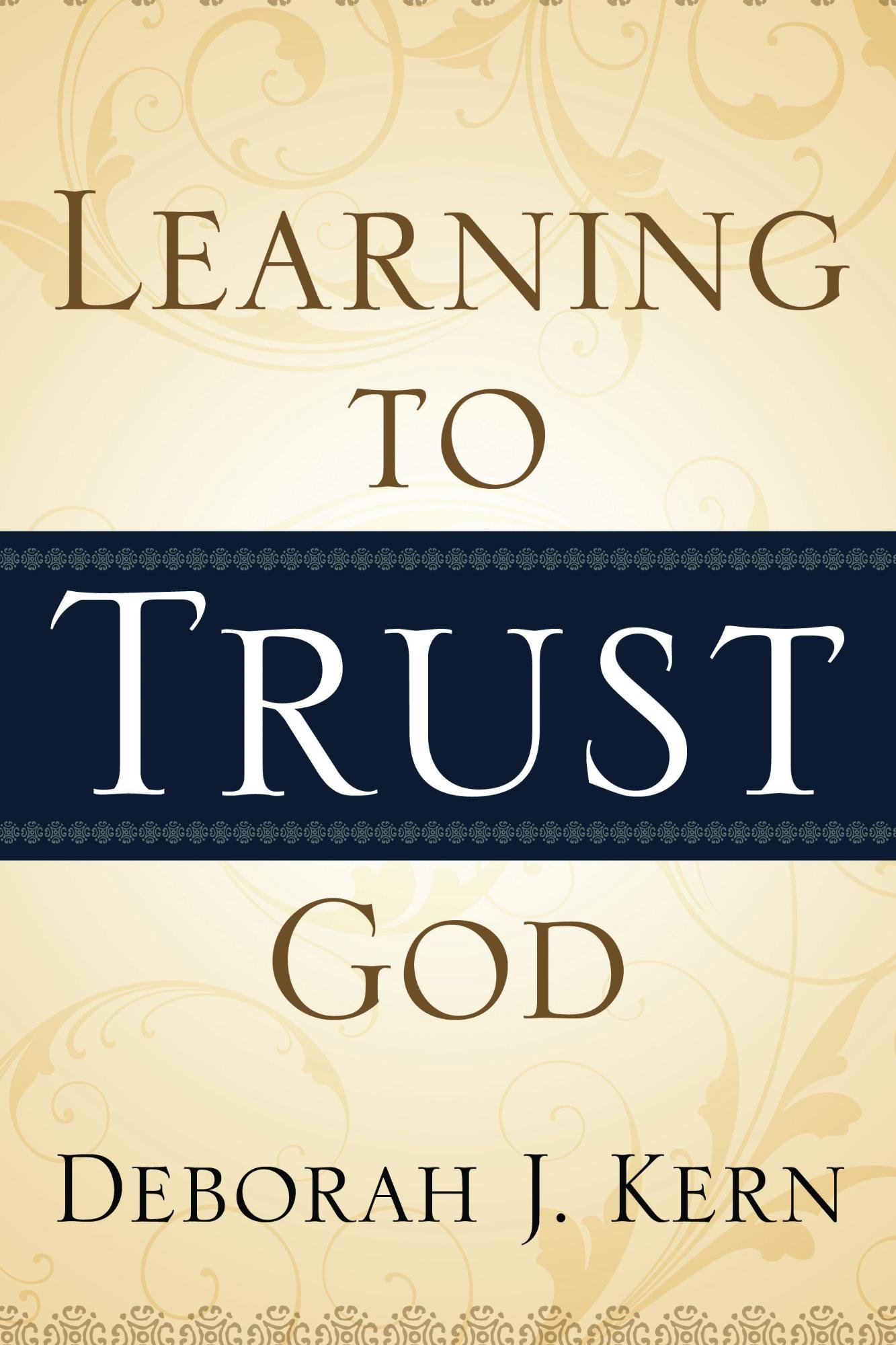 Learning to Trust God