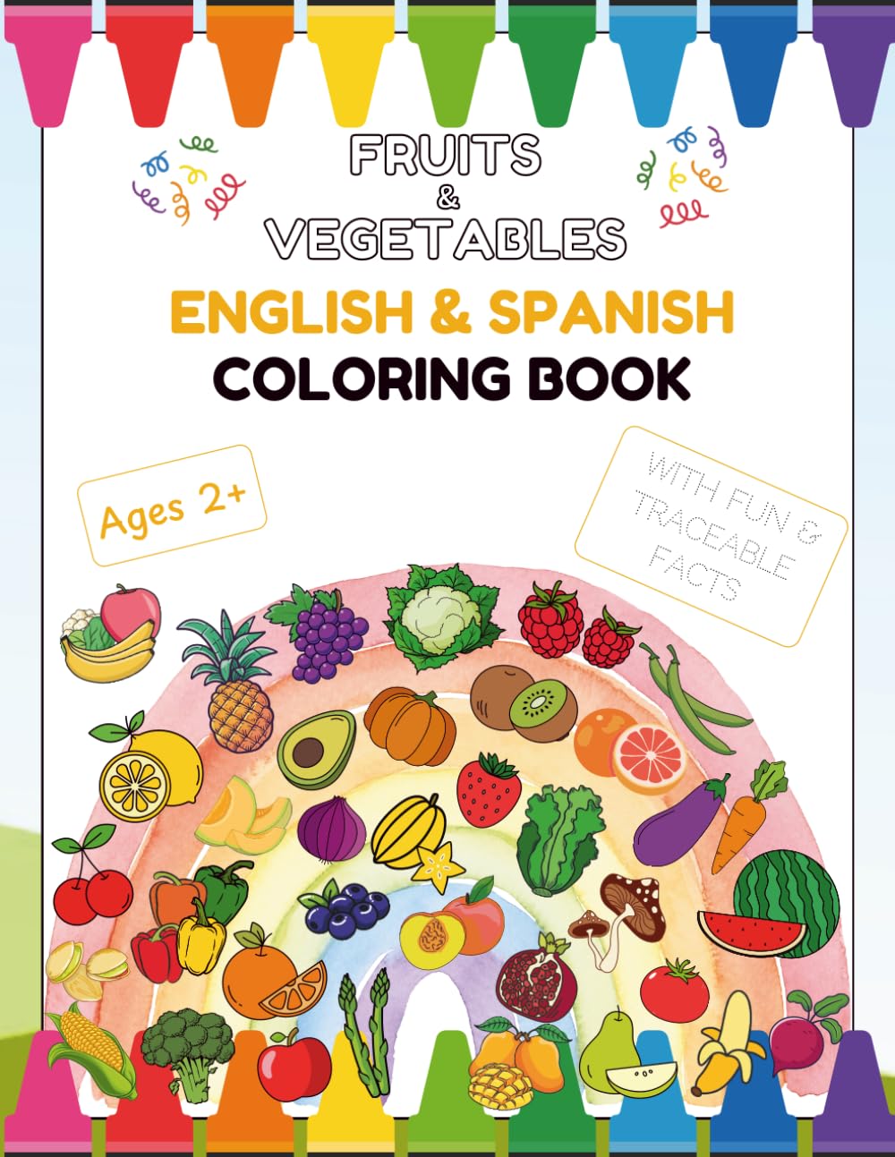 Bilingual Fruits & Vegetables Coloring Book (Ages 2+) (My Wonderful Coloring Adventures)