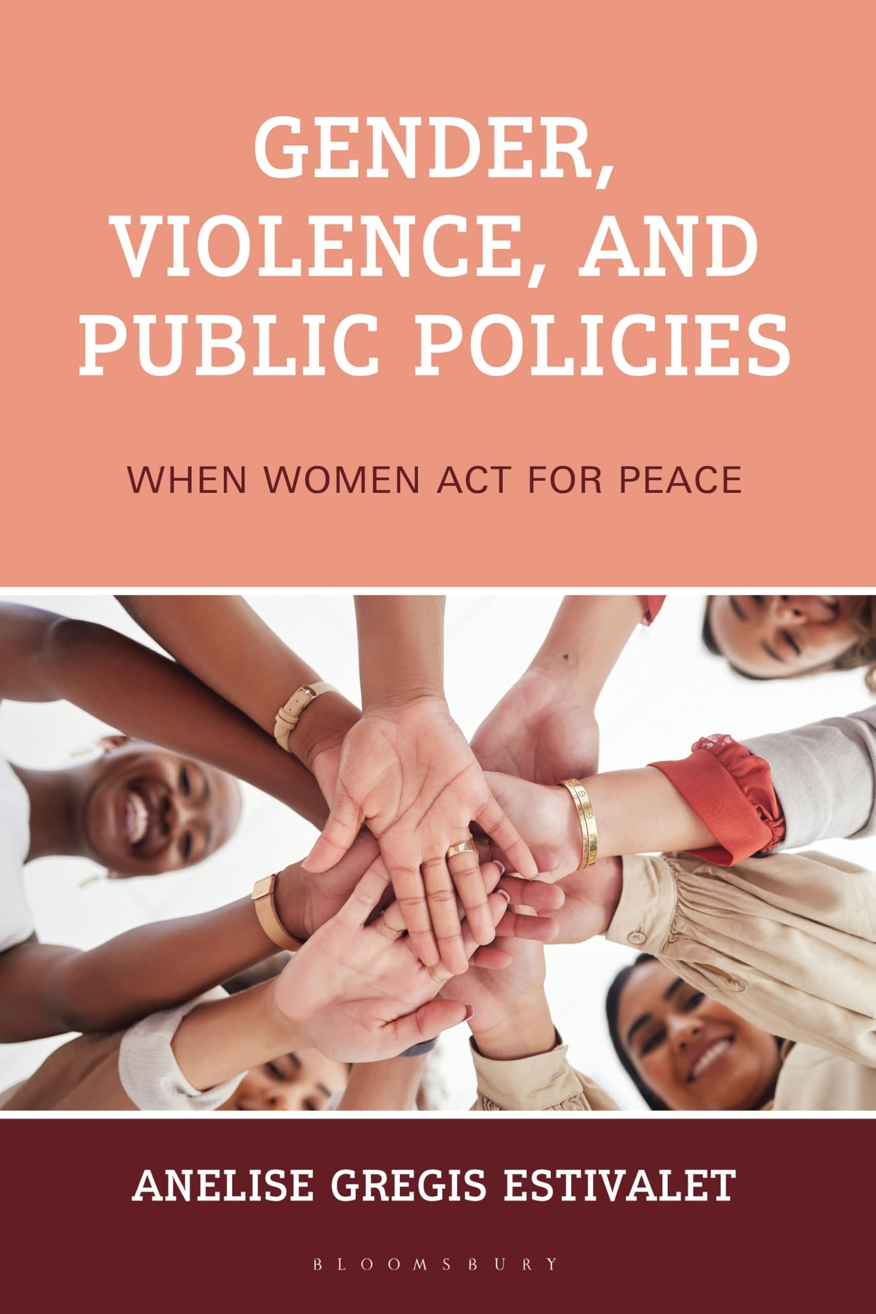 Gender, Violence, and Public Policies: When Women Act for Peace