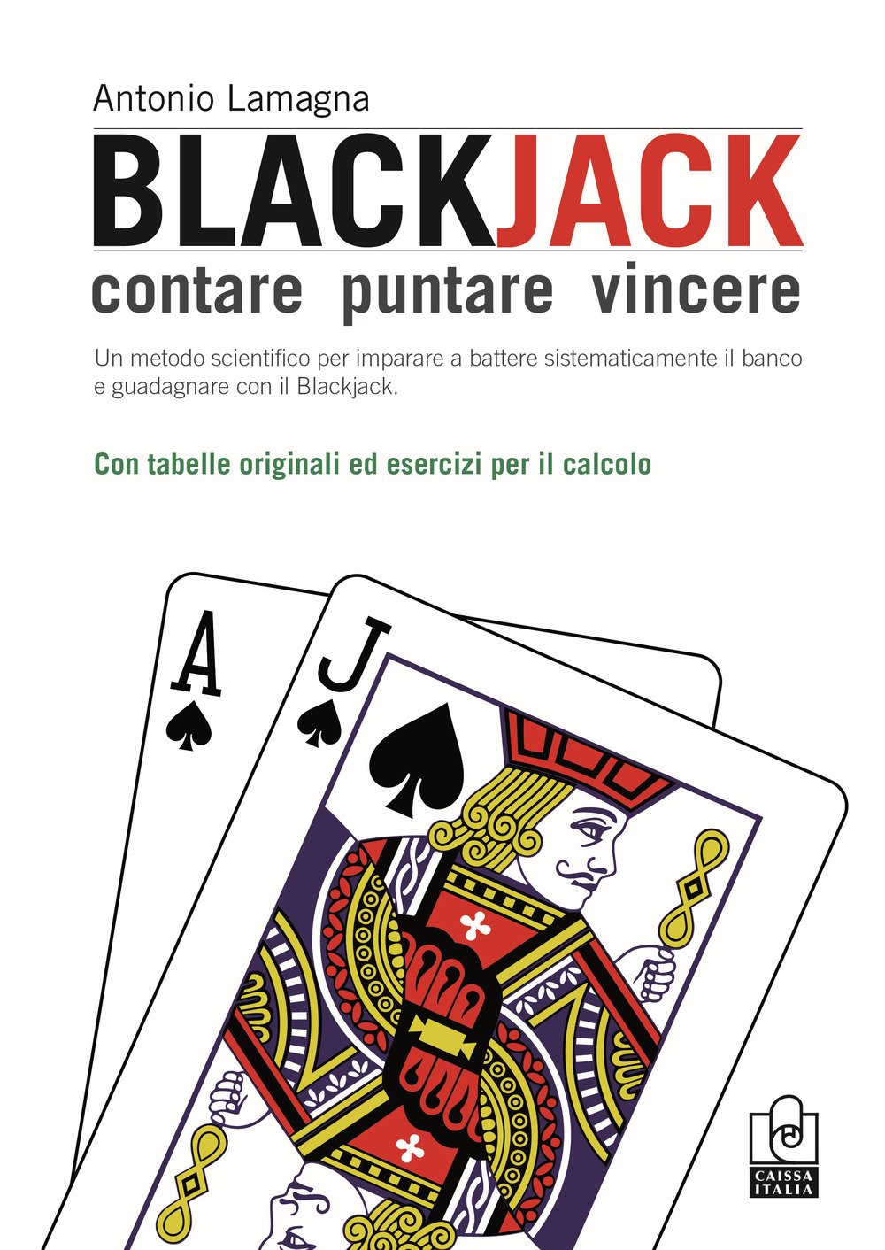 Blackjack. Contare, Puntare, Vincere - 4