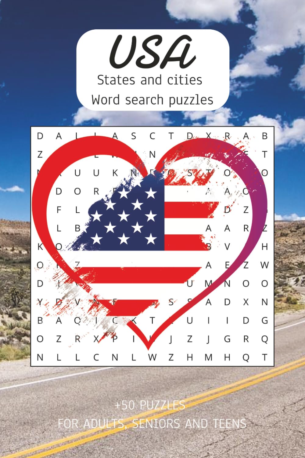 USA Word Search: USA States And Cities Puzzle Book For Adults, Seniors, Teens | 6x9 inches | 50+ Puzzles .. Great for Vacations, Holidays and Spare Time