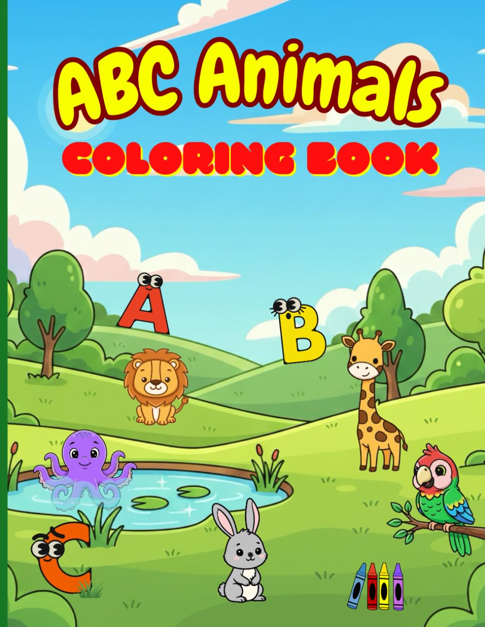ABC Animals Coloring Book: Learn the Alphabet with Cute Animals - Fun Coloring for Kids