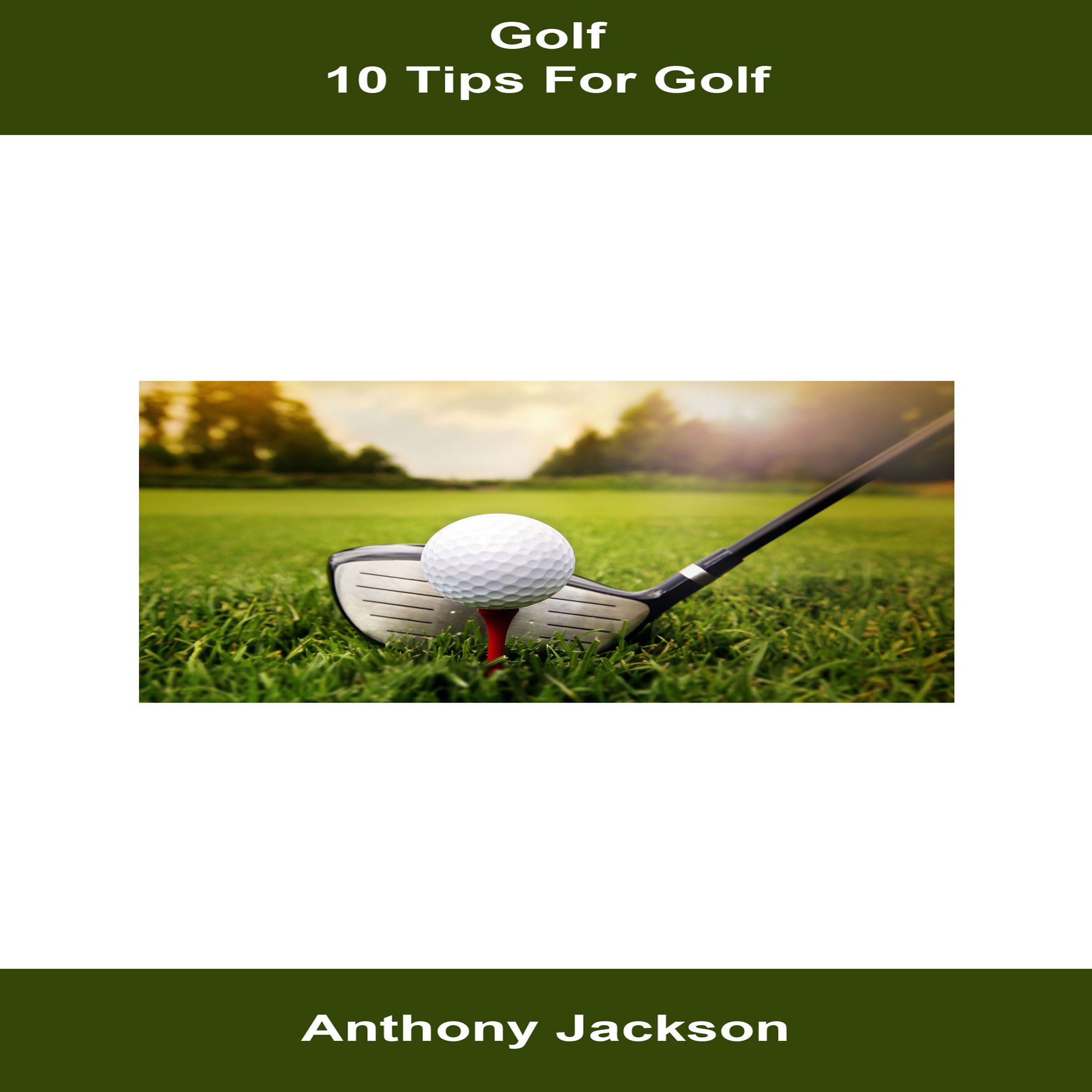 Golf: 10 Tips for Golf