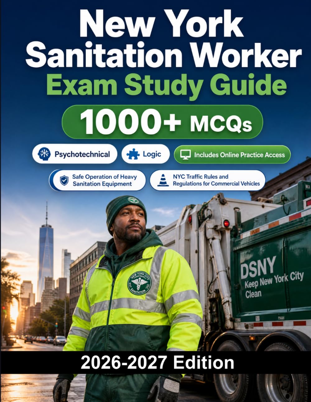 New York Sanitation Worker Exam Study Guide: Sanitation department recruitment with physical test, written exam and driving assessment