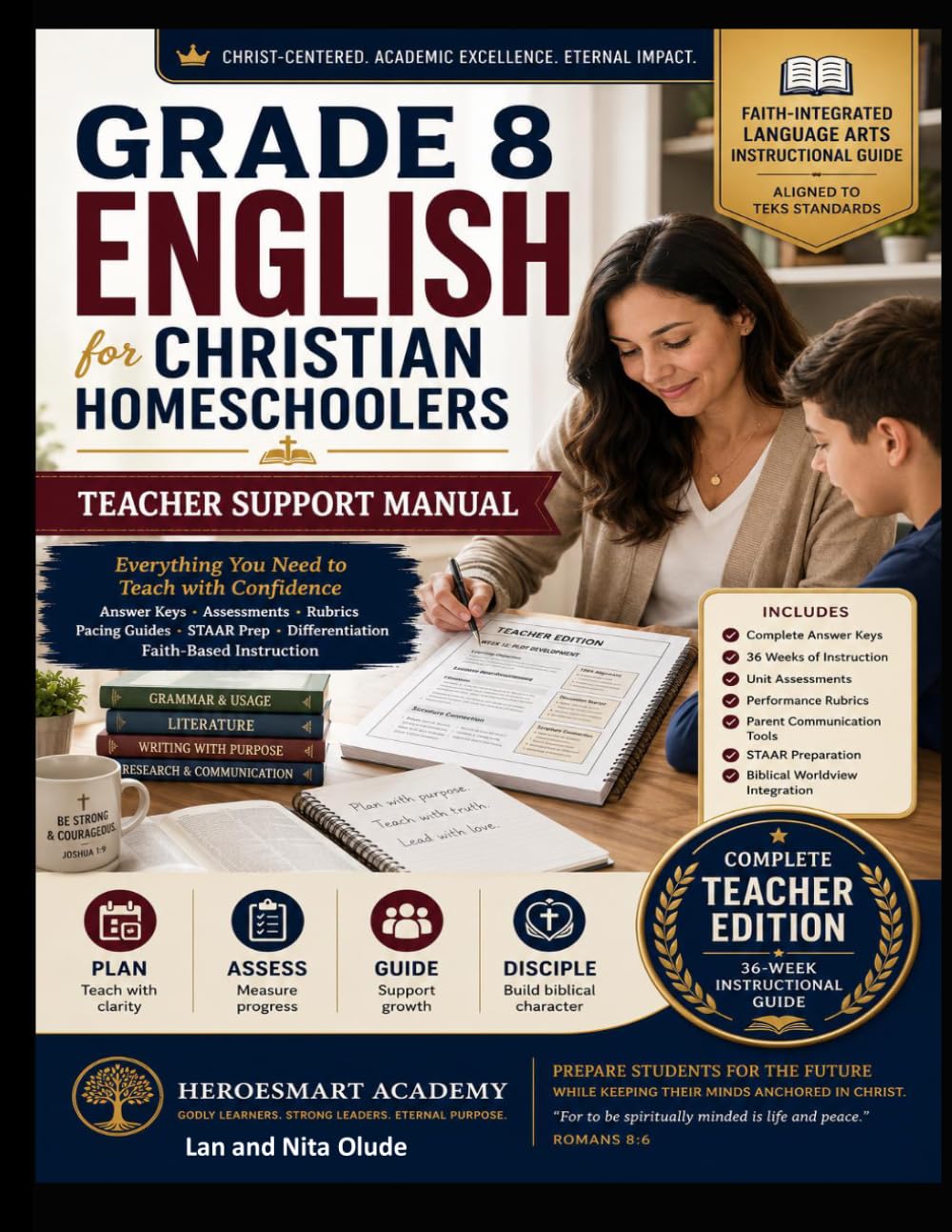 Grade 8 English Teacher Support Manual for Christian Homeschoolers: A Complete Faith-Integrated Teaching Guide with Answer Keys, TEKS Alignment, ... and Parent Resources (Godly Learners)