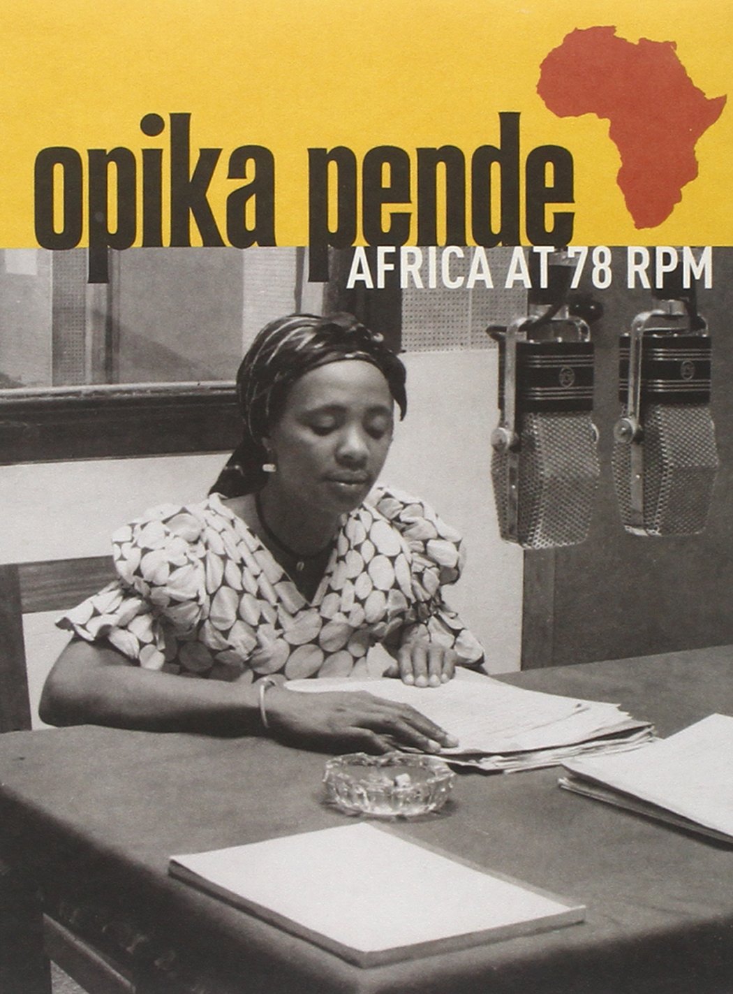 Opika Pende: Africa At 78 Rpm