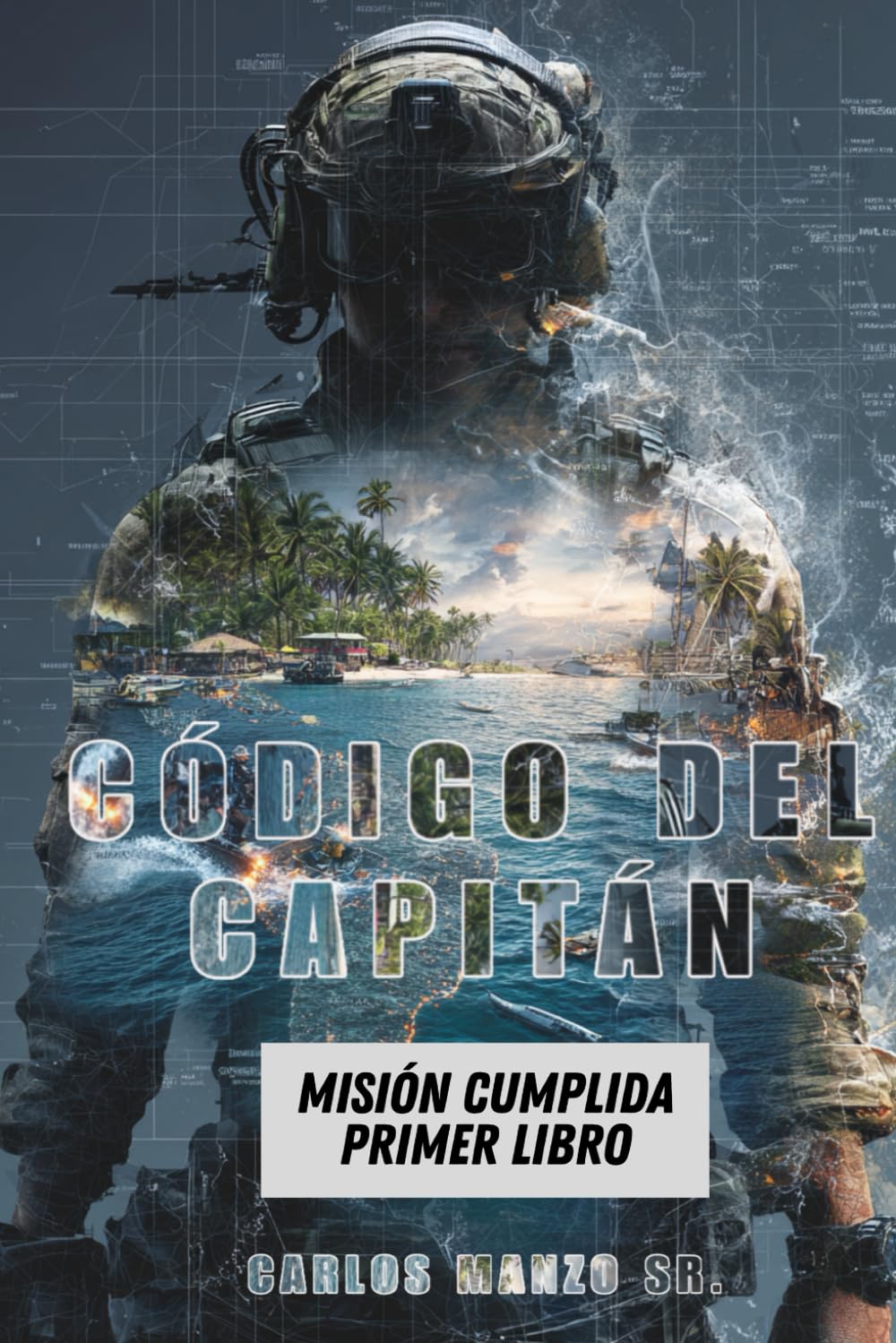 CÓDIGO DEL CAPITÁN: Misión Completa (Libro 1)