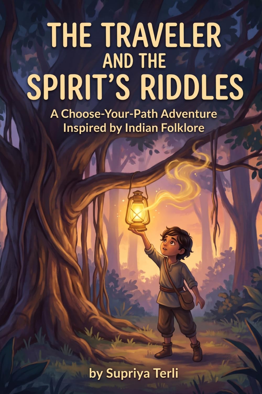 The Traveler and the Spirit's Riddles: A Choose-Your-Path Adventure Inspired by Indian Folklore