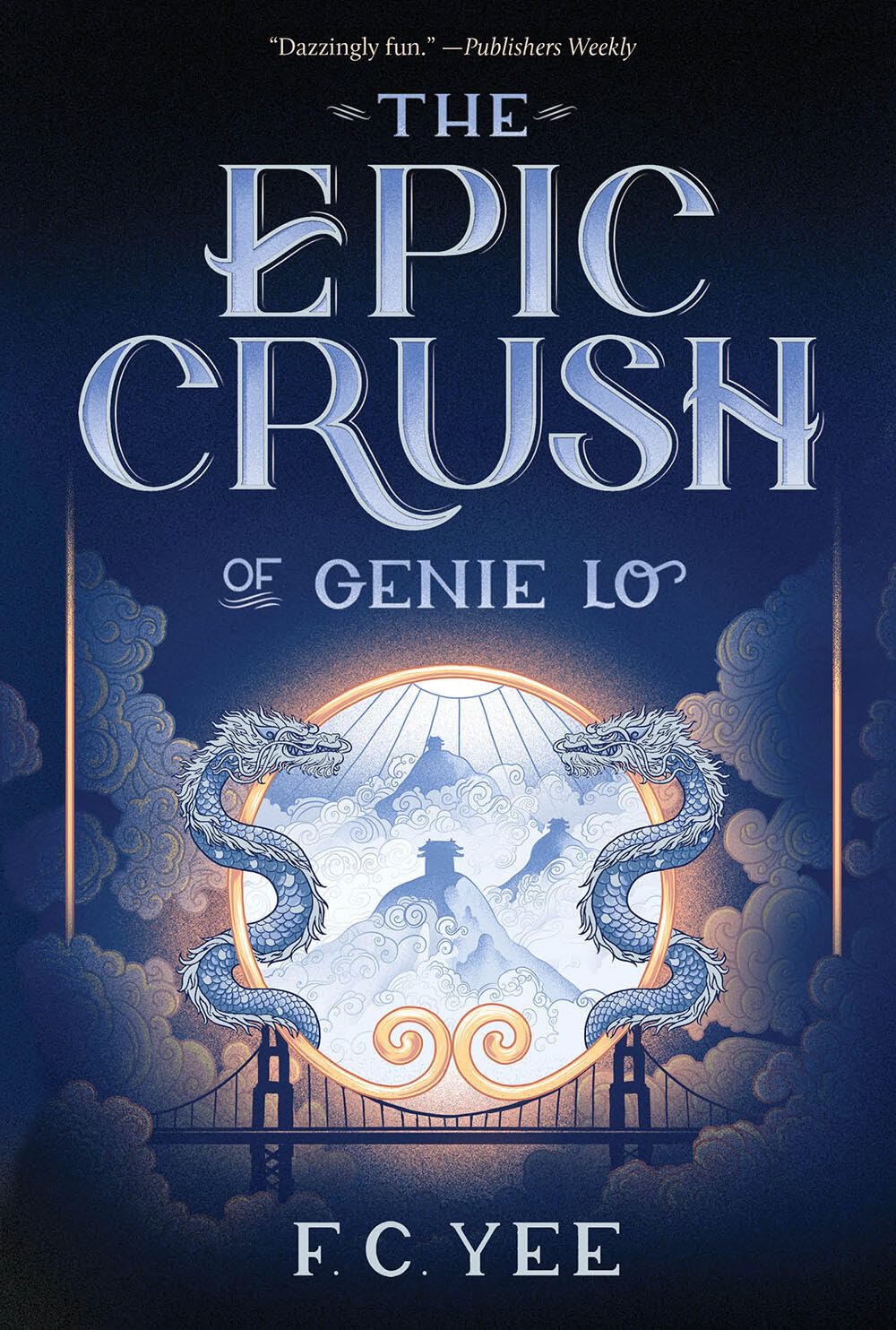 The Epic Crush of Genie Lo: A Novel (A Genie Lo Novel)