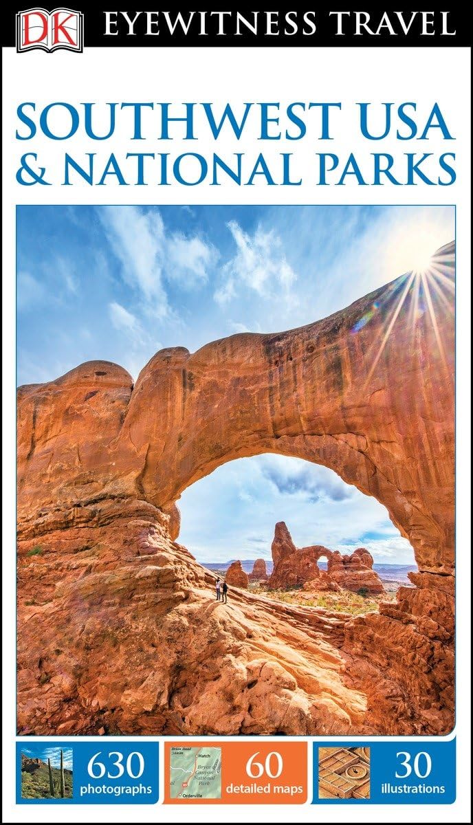DK Eyewitness Travel Guide Southwest USA and National Parks