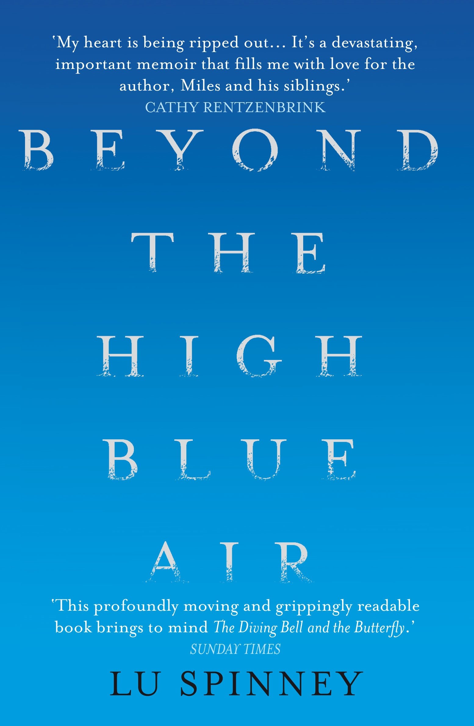 Beyond the High Blue Air: A Memoir