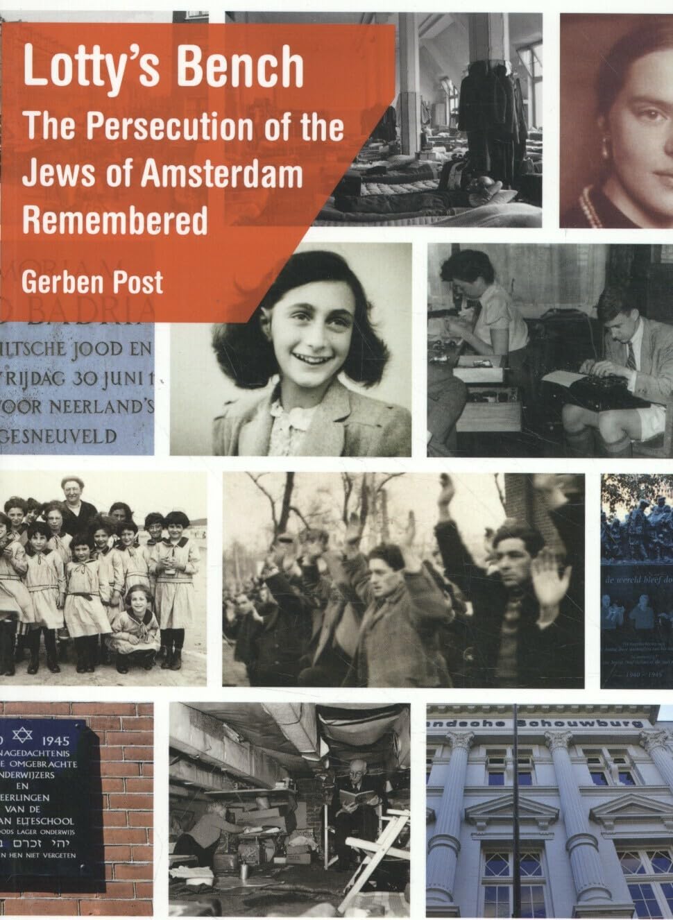 Livre Lotty's Bench Persecution of the Jews of Amsterdam