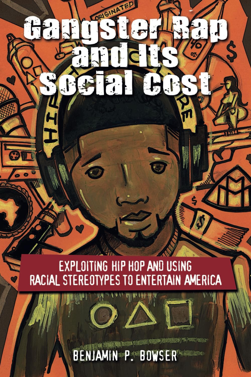 Gangster Rap and Its Social Cost Étude Sociologique Sociologie Musique Américaine