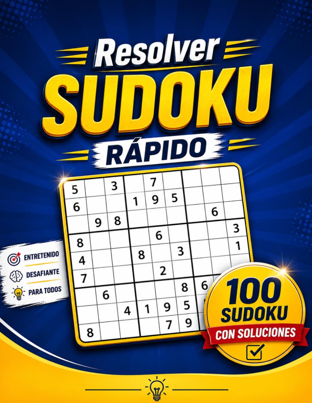 Resolver Sudoku Rápido: Entrenamiento Mental, Lógica, Concentración y Diversión Para Todas las Edades