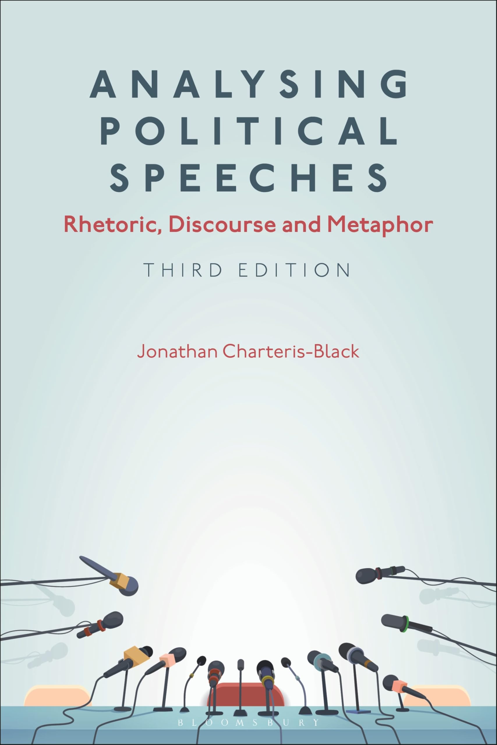 Analysing Political Speeches: Rhetoric, Discourse and Metaphor