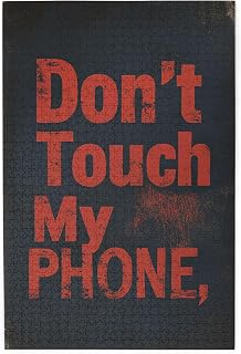 1000 Piece Wooden Puzzles Don't Touch My Phone Slogan,Creative Activity Hobbies for Adults,Modern Styles Slogan Retro Puzzle,Unique and Beautiful Design,Gift for Friends and Family,Fun Puzzle
