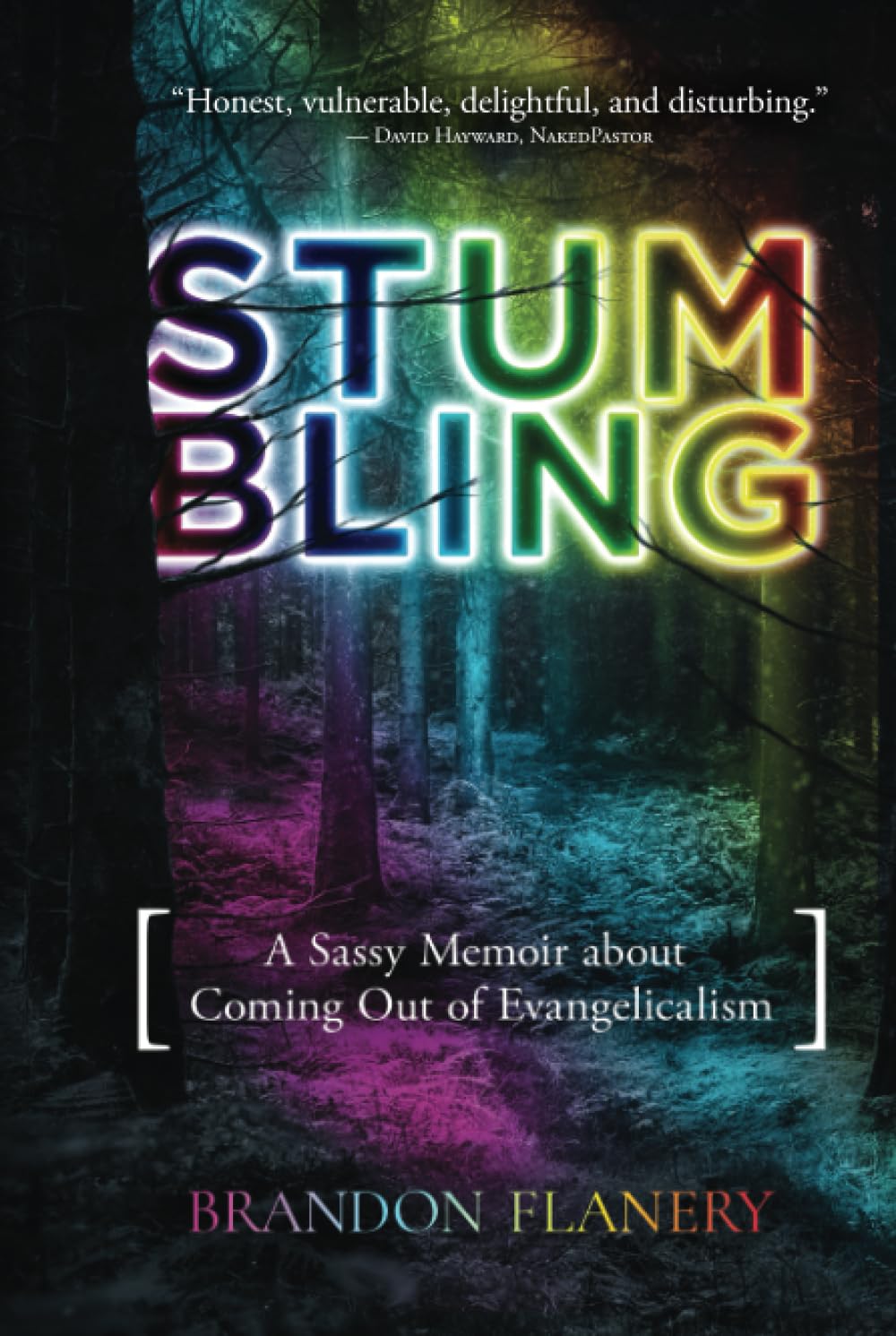 Buy Stumbling: A Sassy Memoir about Coming Out of Evangelicalism — BookShops.in