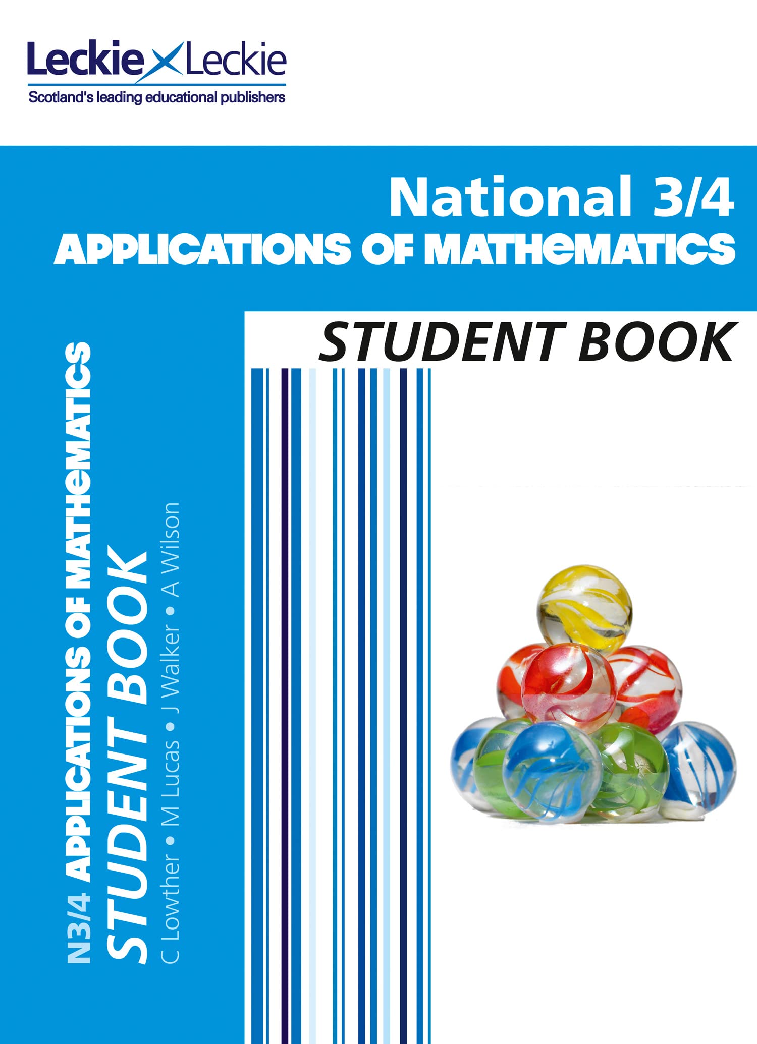 National 3/4 Applications of Maths: Comprehensive textbook for the CfE (Leckie Student Book)