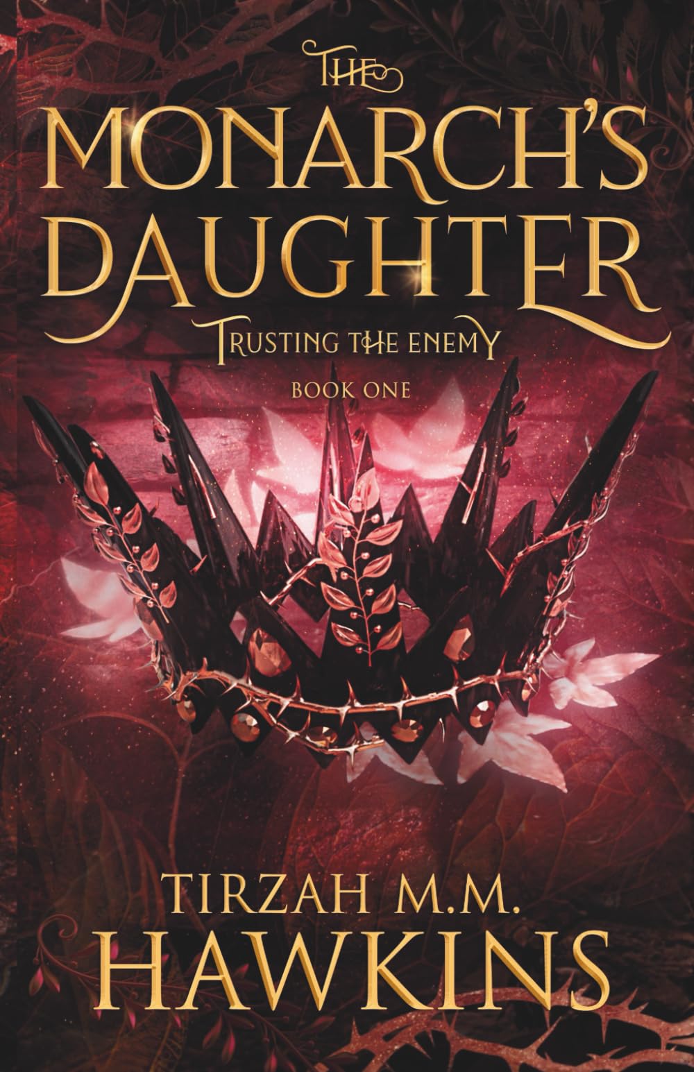Trusting the Enemy: A Dark Soul-Bond Fantasy Romance (Premium Color Edition) (The Monarch's Daughter)