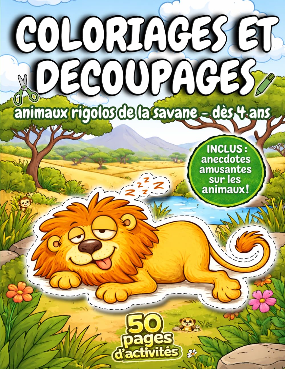 coloriages , histoires et découpages, animaux rigolos de la savane - dès 4 ans: apprendre et créer : cahier d'activités manuelles de coloriage et ... avec petites histoires sur les animaux