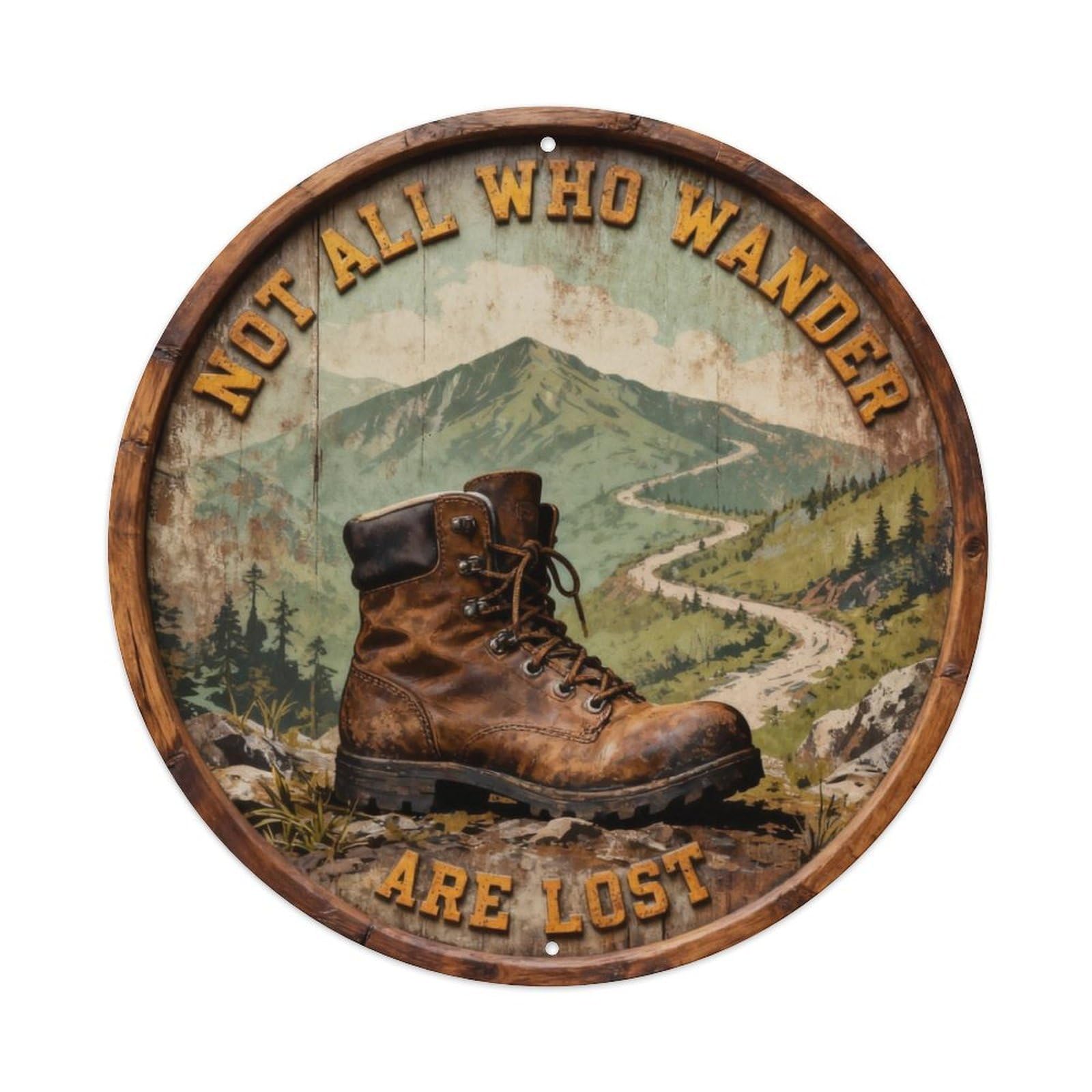Not All Who Wander Are Lost Metal Tin Sign Plaque