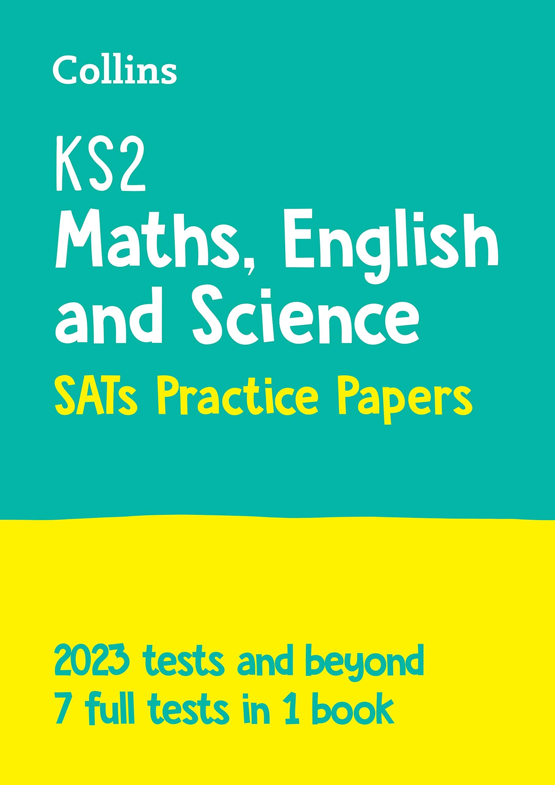 KS2 Maths, English and Science SATs Practice Papers: For the 2022 Tests