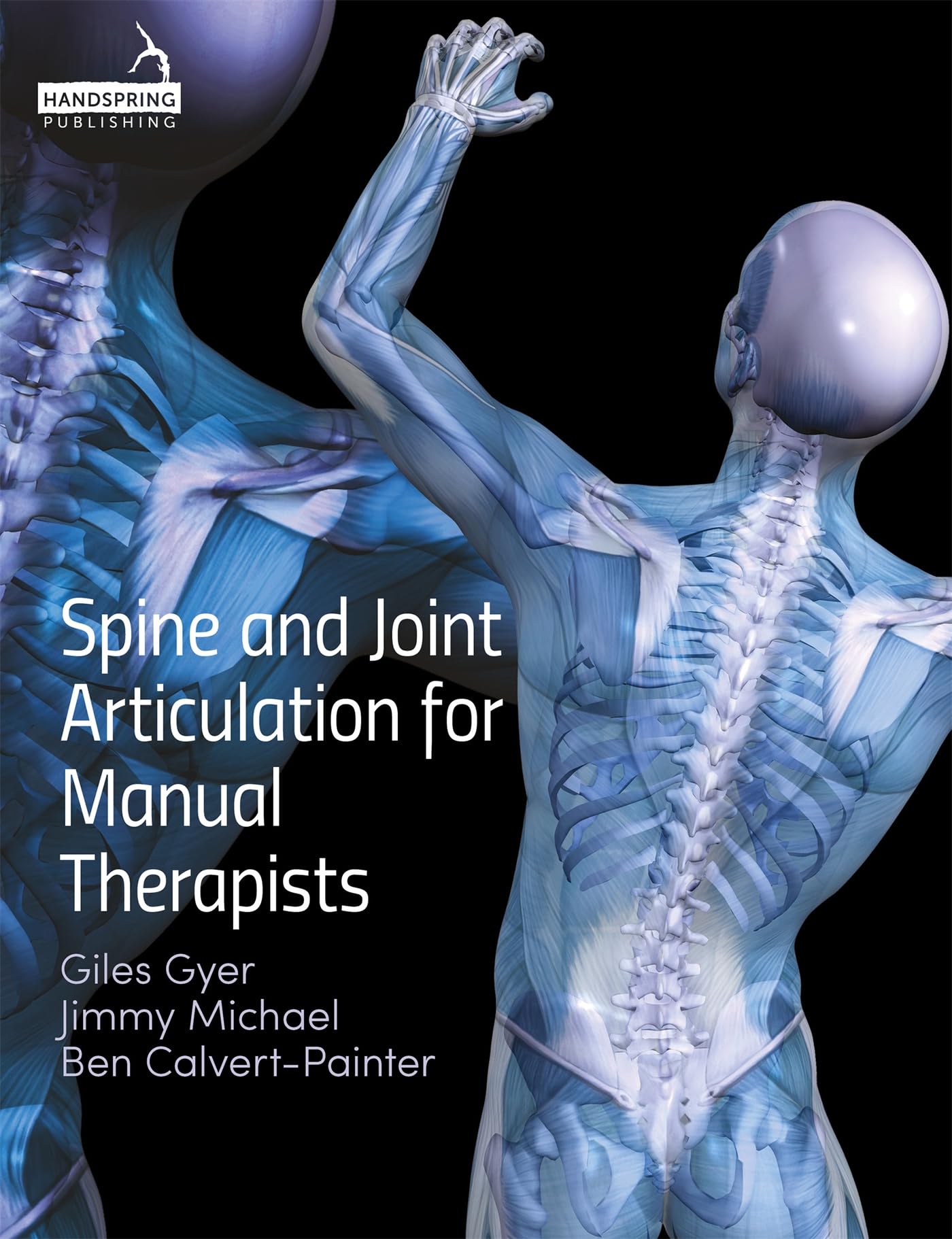 Spine and Joint Articulation for Manual Therapists by G. Gyer... - 9781909141315