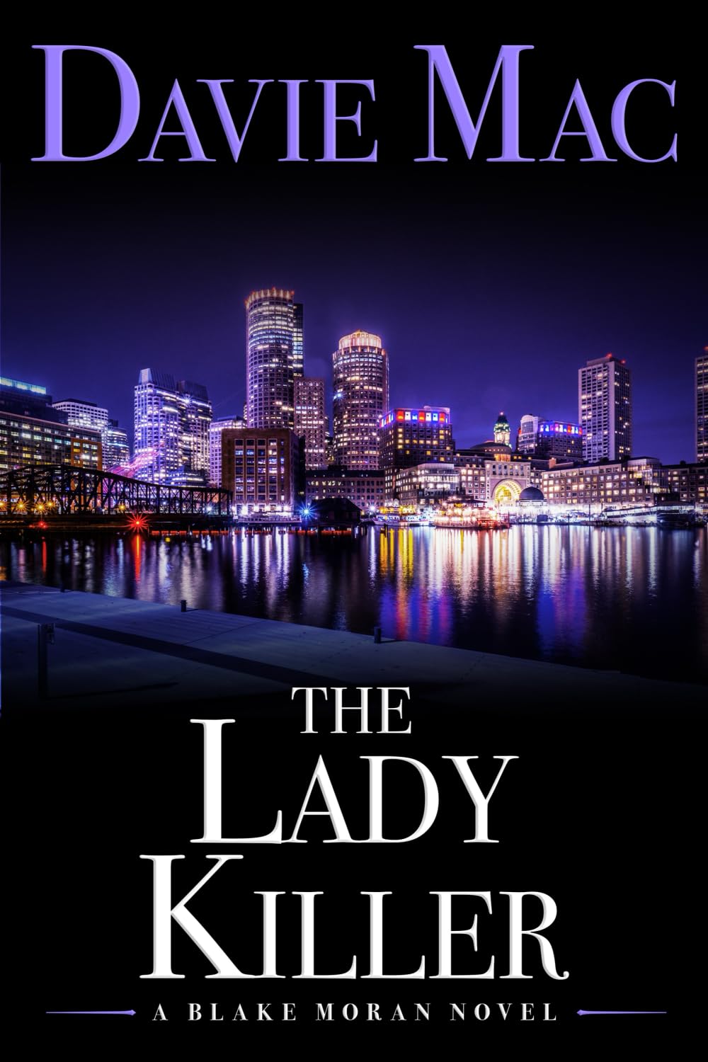 The Lady Killer: A Blake Moran Novel