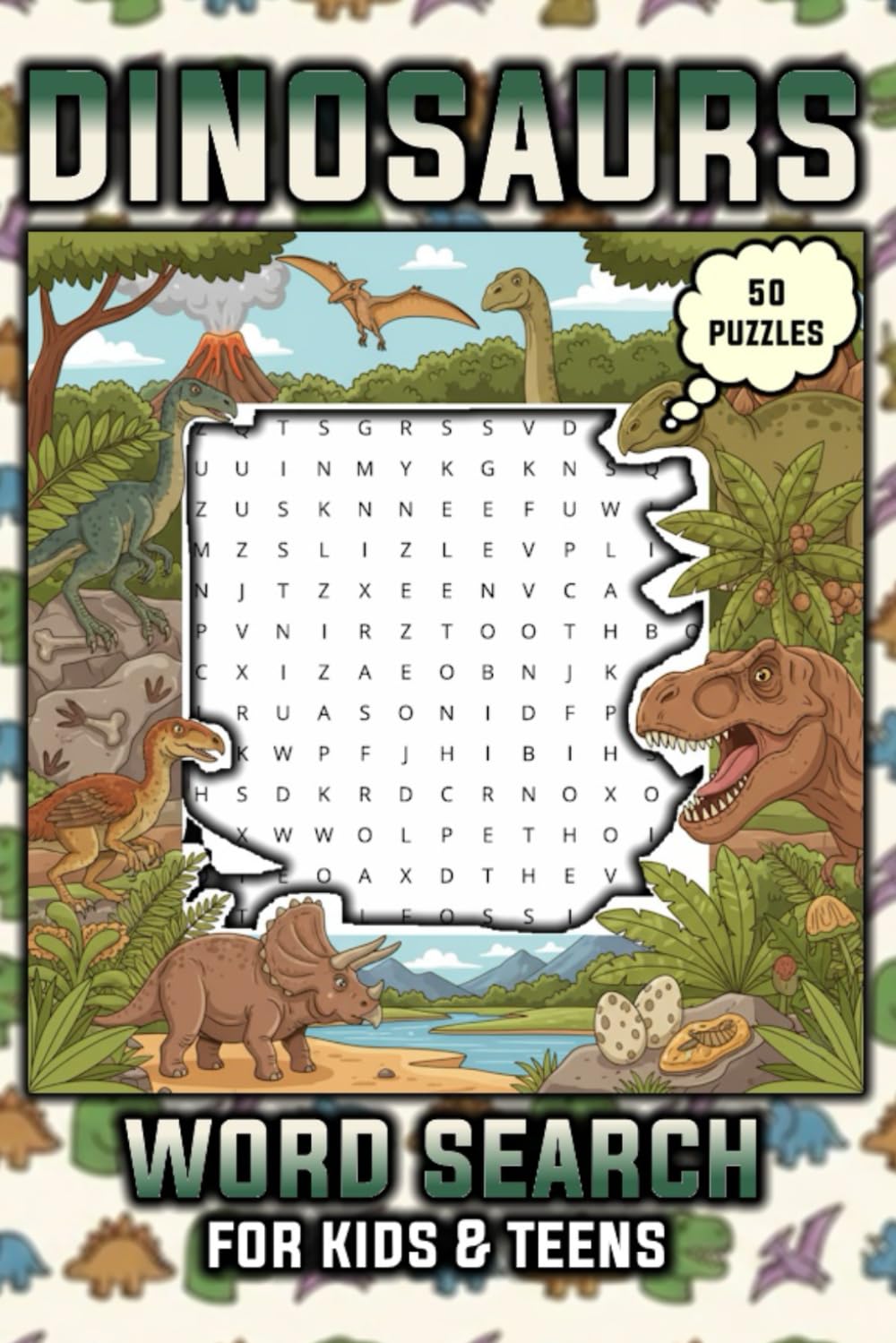 Dinosaurs Word Search Puzzle Book: Dinosaurs Themed Word Searches for Kids & Teens | 50 Puzzles with 9 Words Each, Solutions at Back | 6x9 Inches, 100 ... | Gift for Vacations, Holidays, and Relaxing