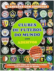 Campeões com Adesivos: Clubes de Futebol do Mundo