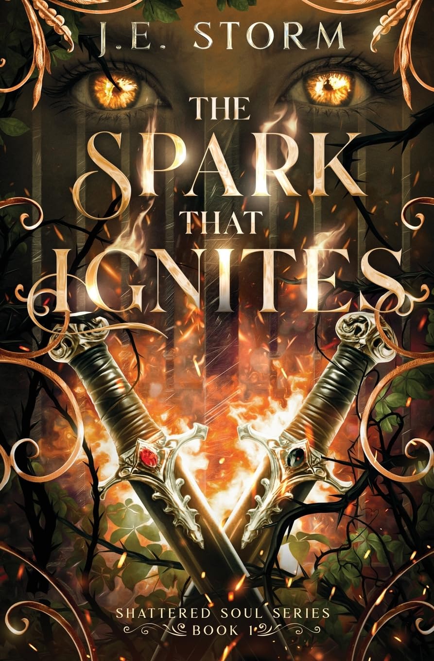 The Spark that Ignites: Shattered Soul Series: Book 1