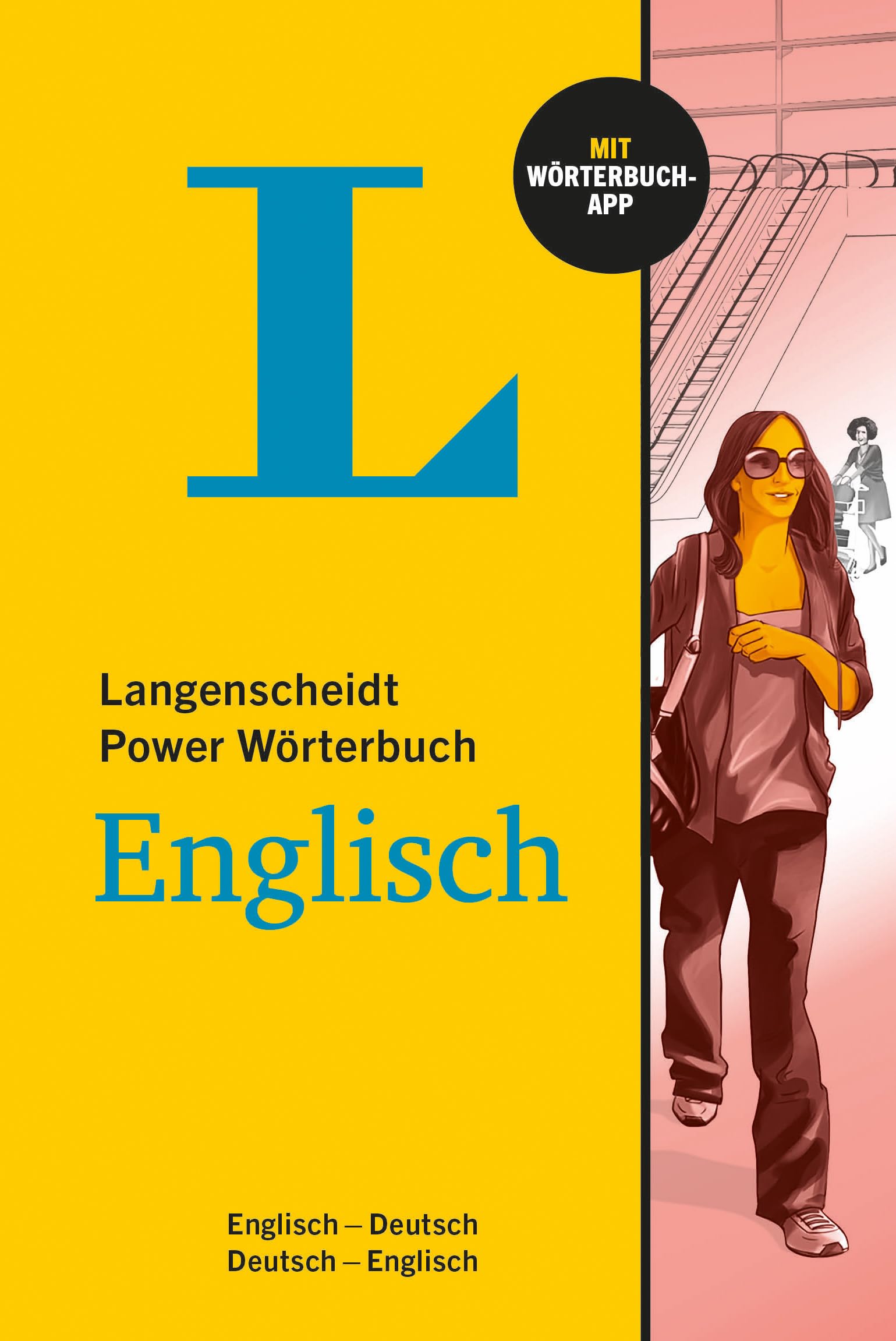 Langenscheidt Power Wörterbuch Englisch: Englisch - Deutsch/Deutsch - Englisch mit Wörterbuch-App