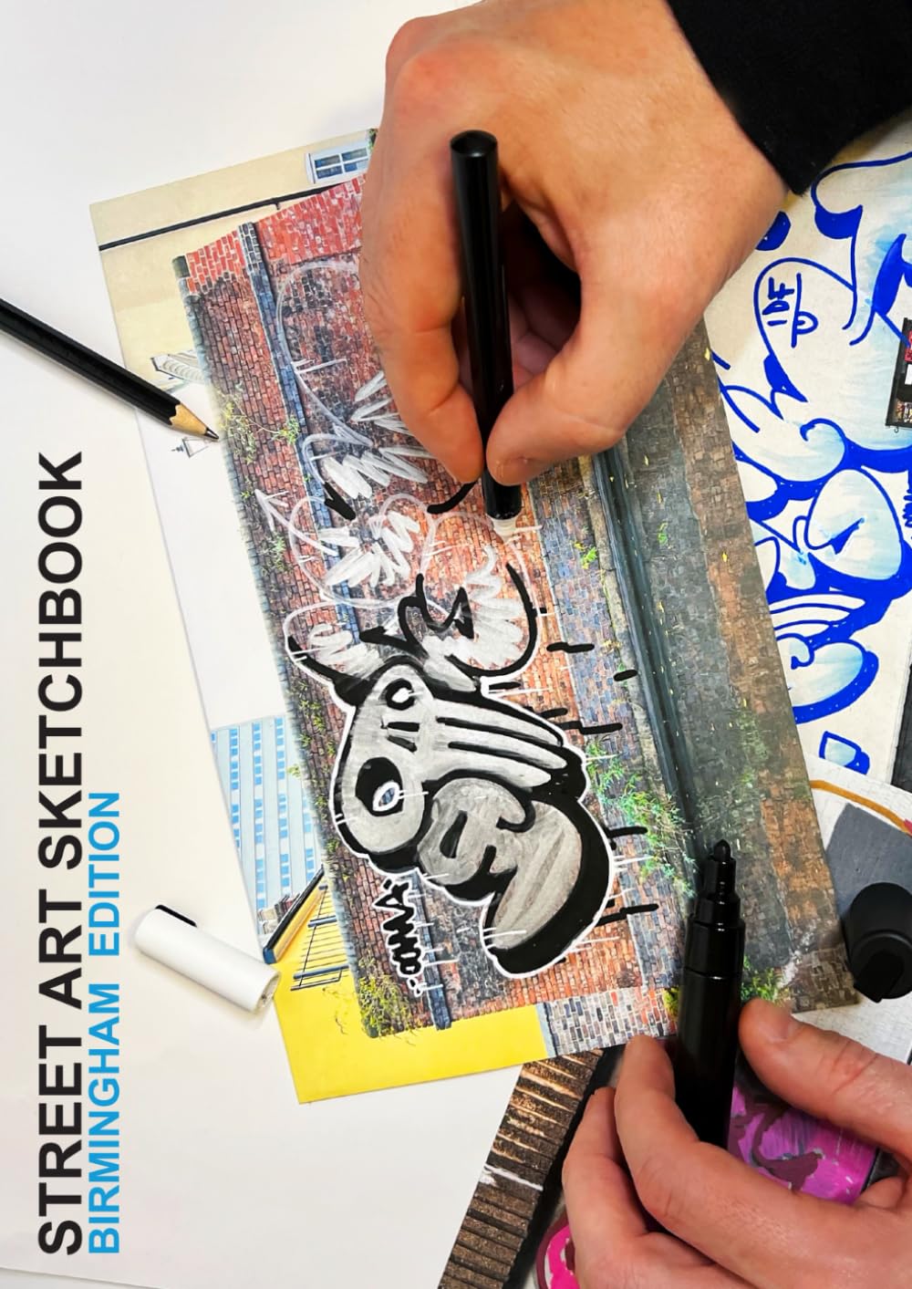 STREET ART SKETCHBOOK - BIRMINGHAM EDITION: BIRMINGHAM EDITION
