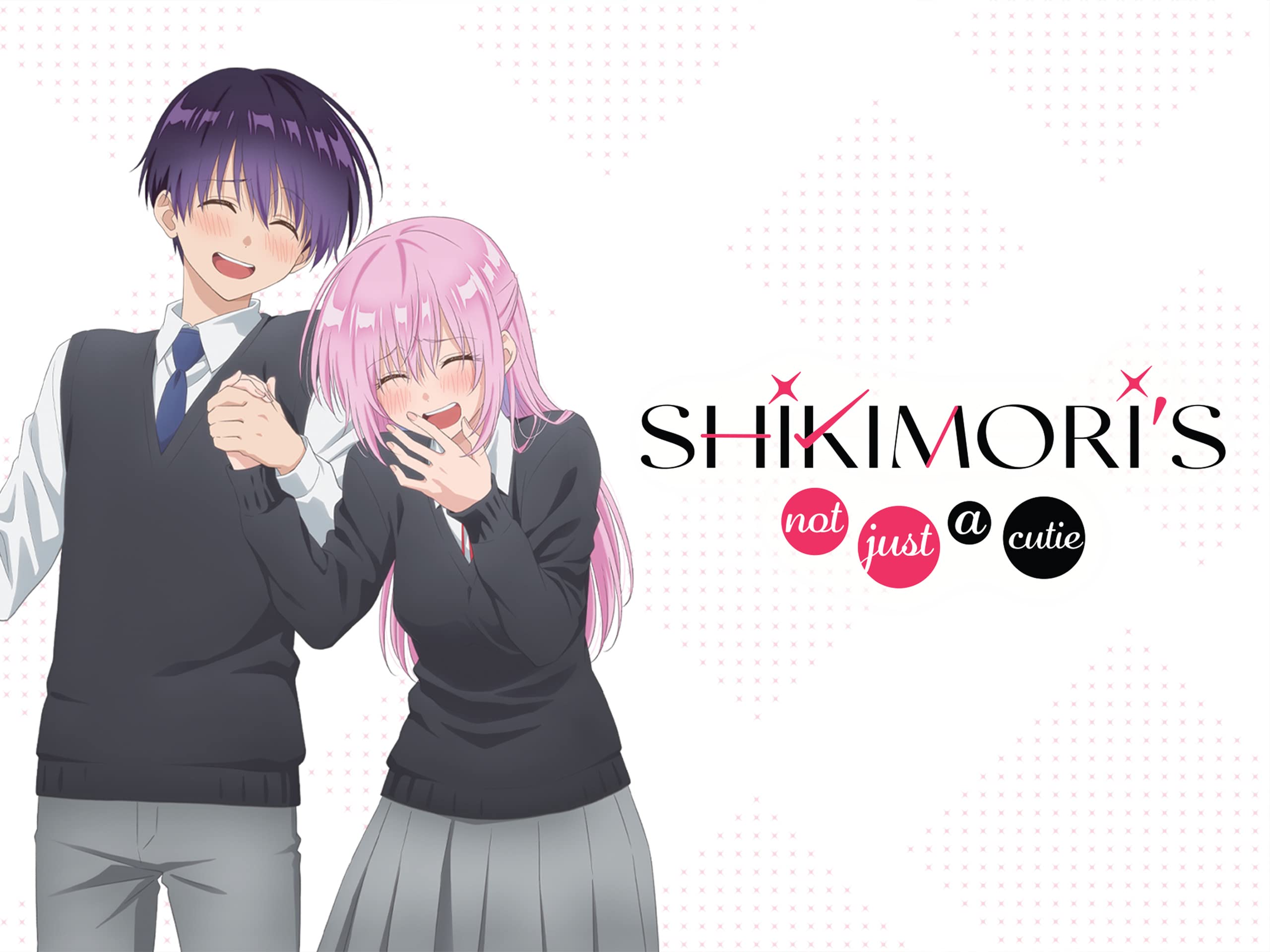 Shikimori's Not Just a Cutie: Season 1