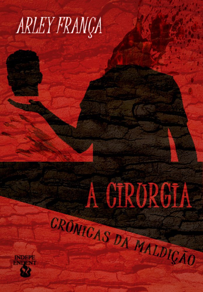 A Cirurgia (Crônicas da Maldição Livro 3)