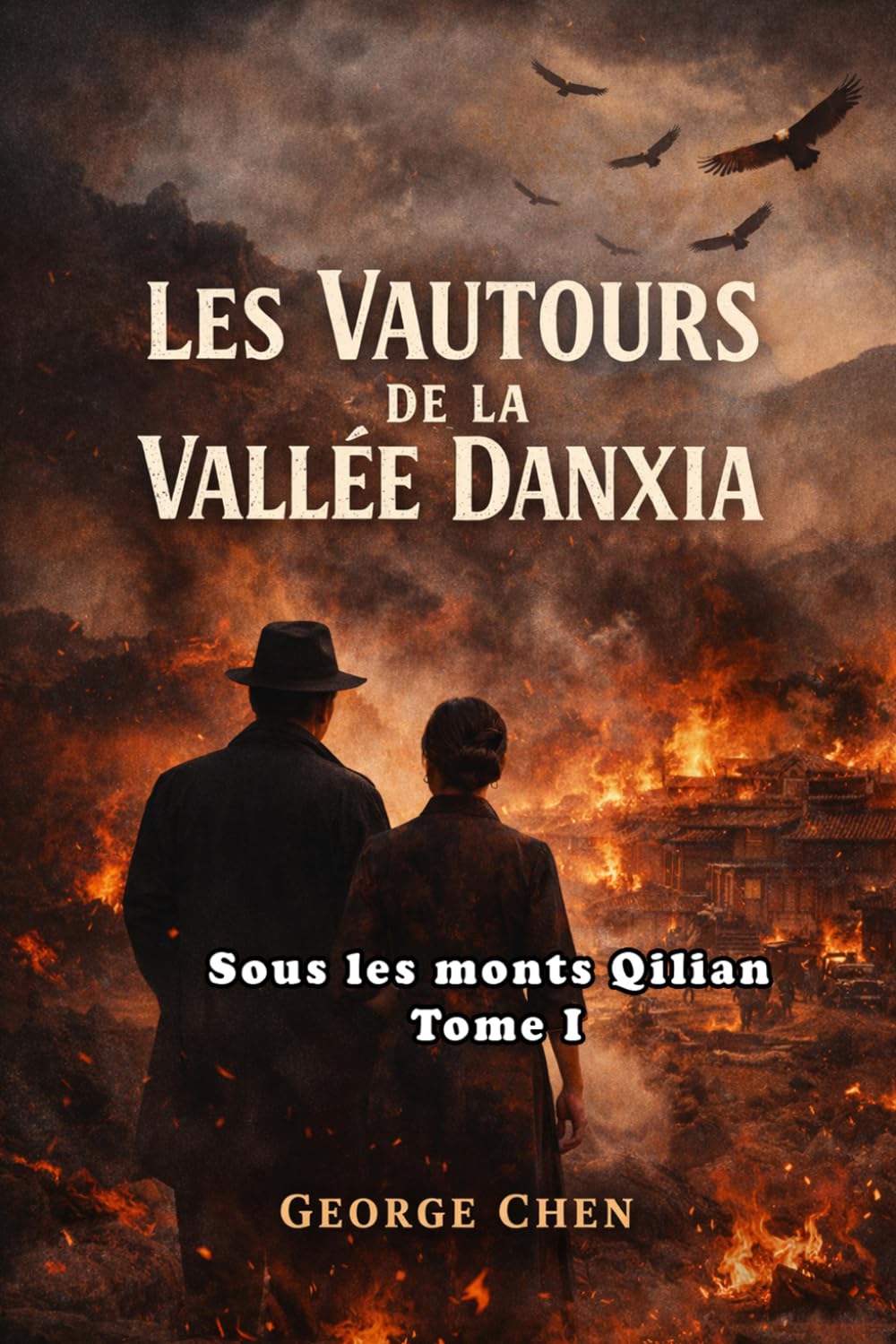 Les Vautours de la Vallée Danxia (Sous les monts Qilian)
