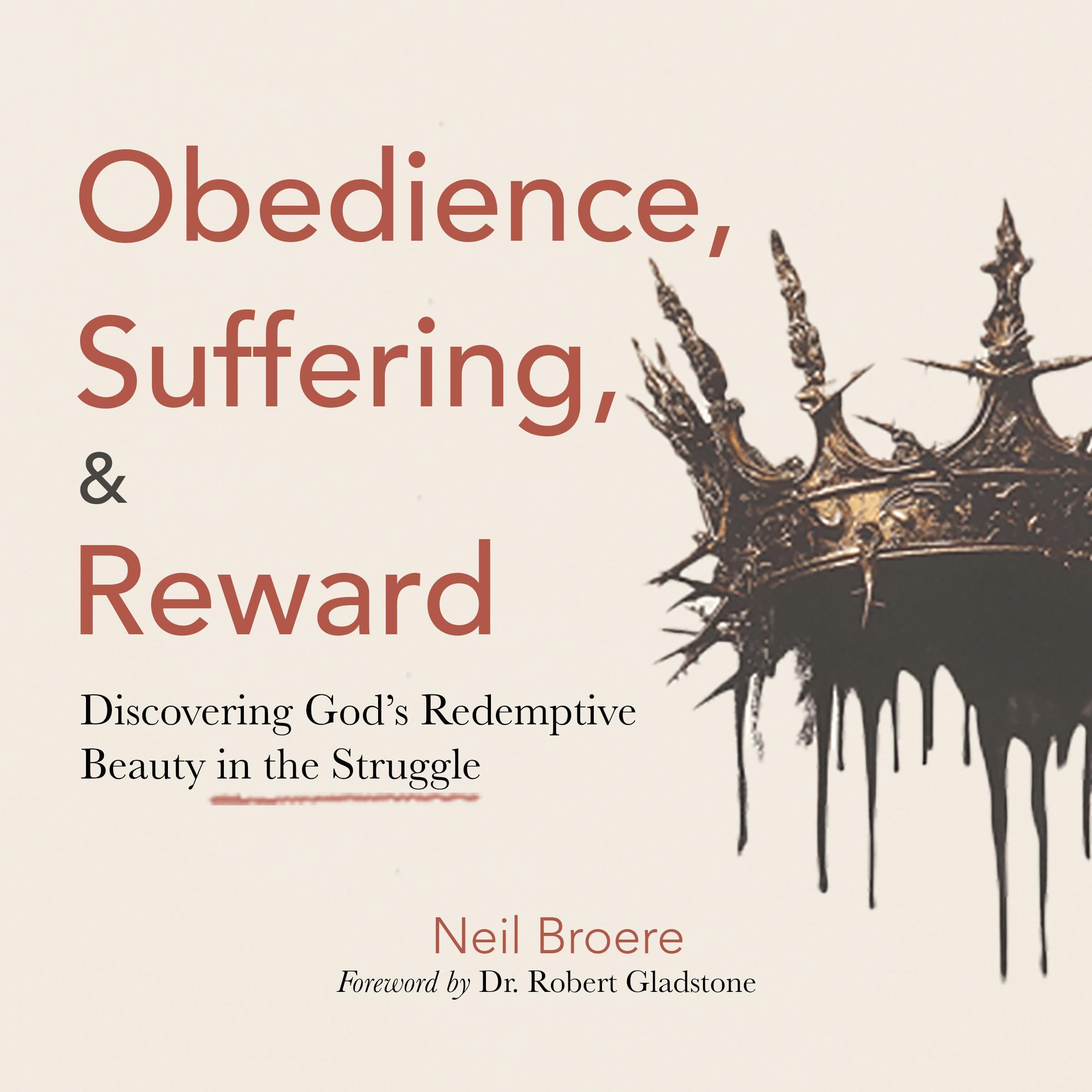Obedience, Suffering, & Reward