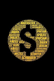 Schwaben Notizbuch | Notiere die besten Spruche auf einem 120 Seiten A5 Notizblock German Edition