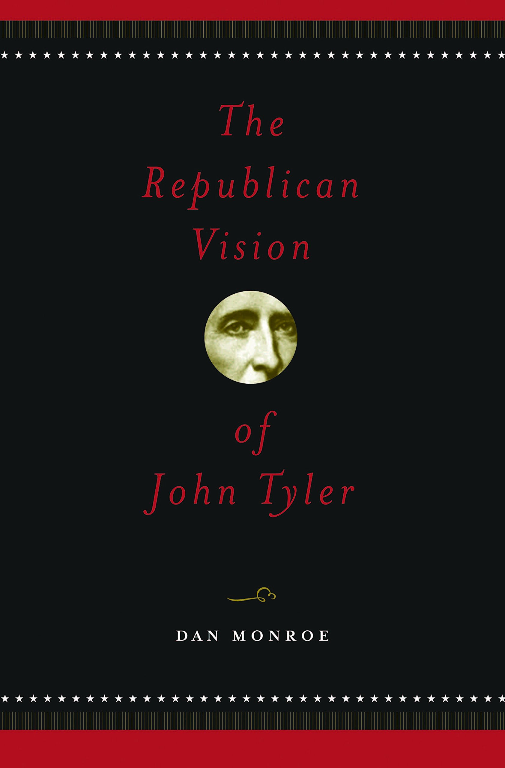 Buy The Republican Vision of John Tyler — BookShops.in
