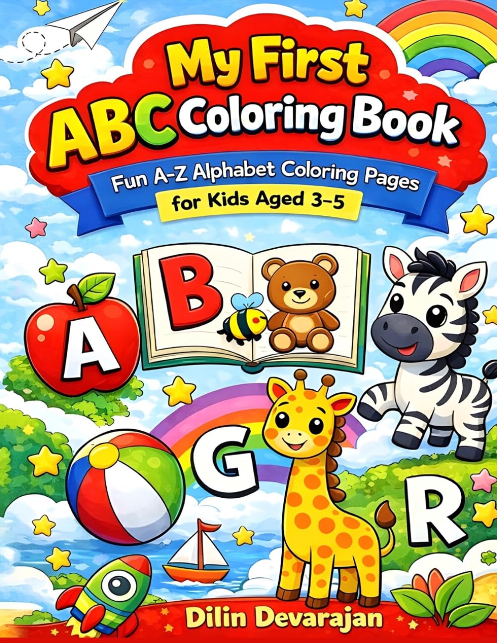 My First ABC Coloring Book: Fun A–Z Alphabet Coloring Pages for Kids Aged 3–5