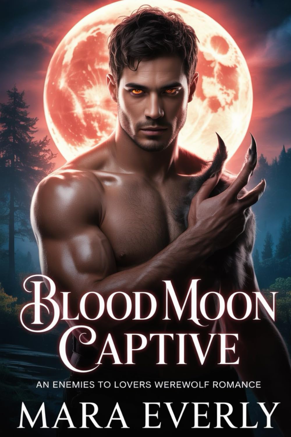 BLOOD MOON CAPTIVE: An Enemies to Lovers Werewolf Romance