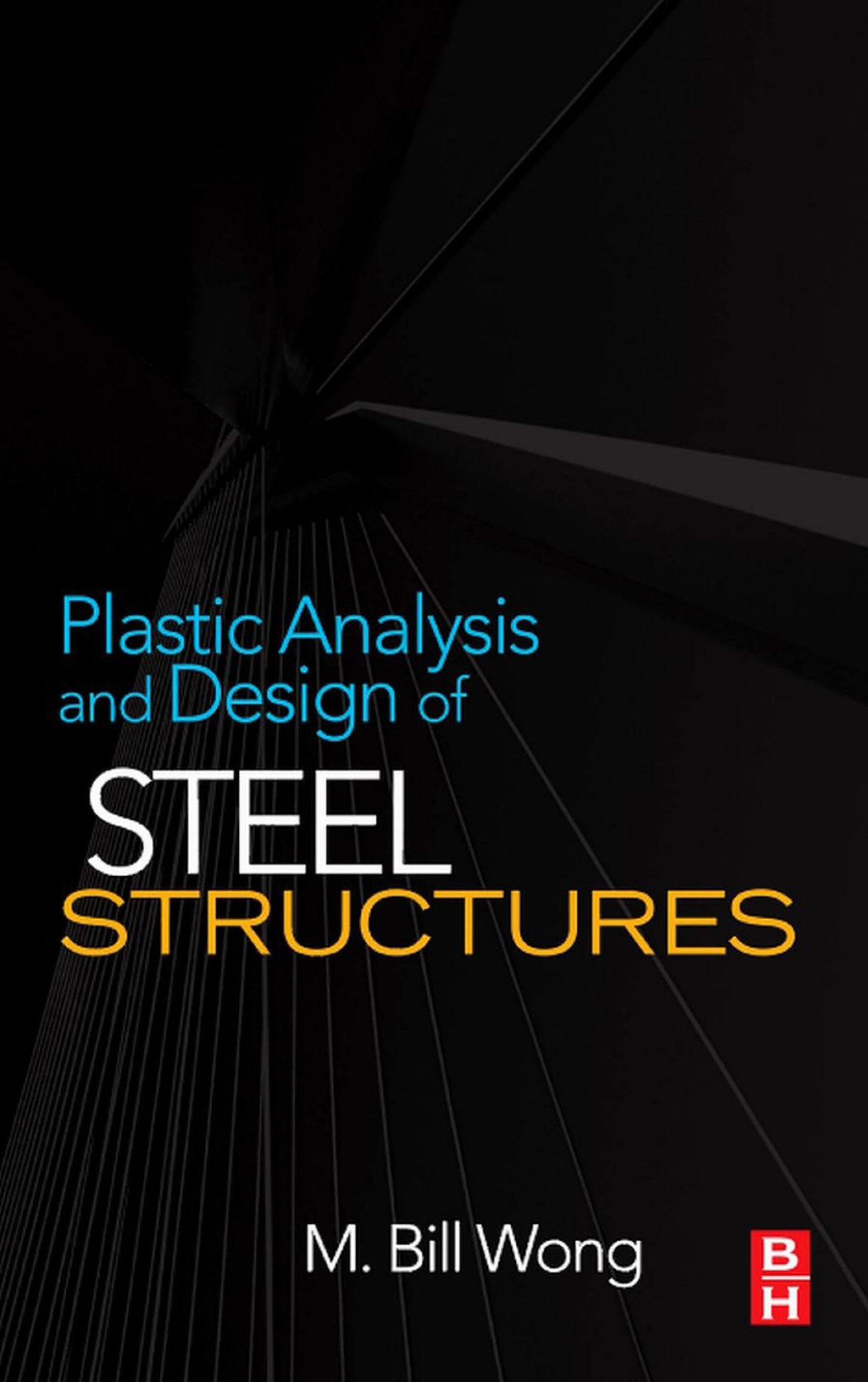 Design of Steel Structures livre anglais sur le calcul plastique des structures